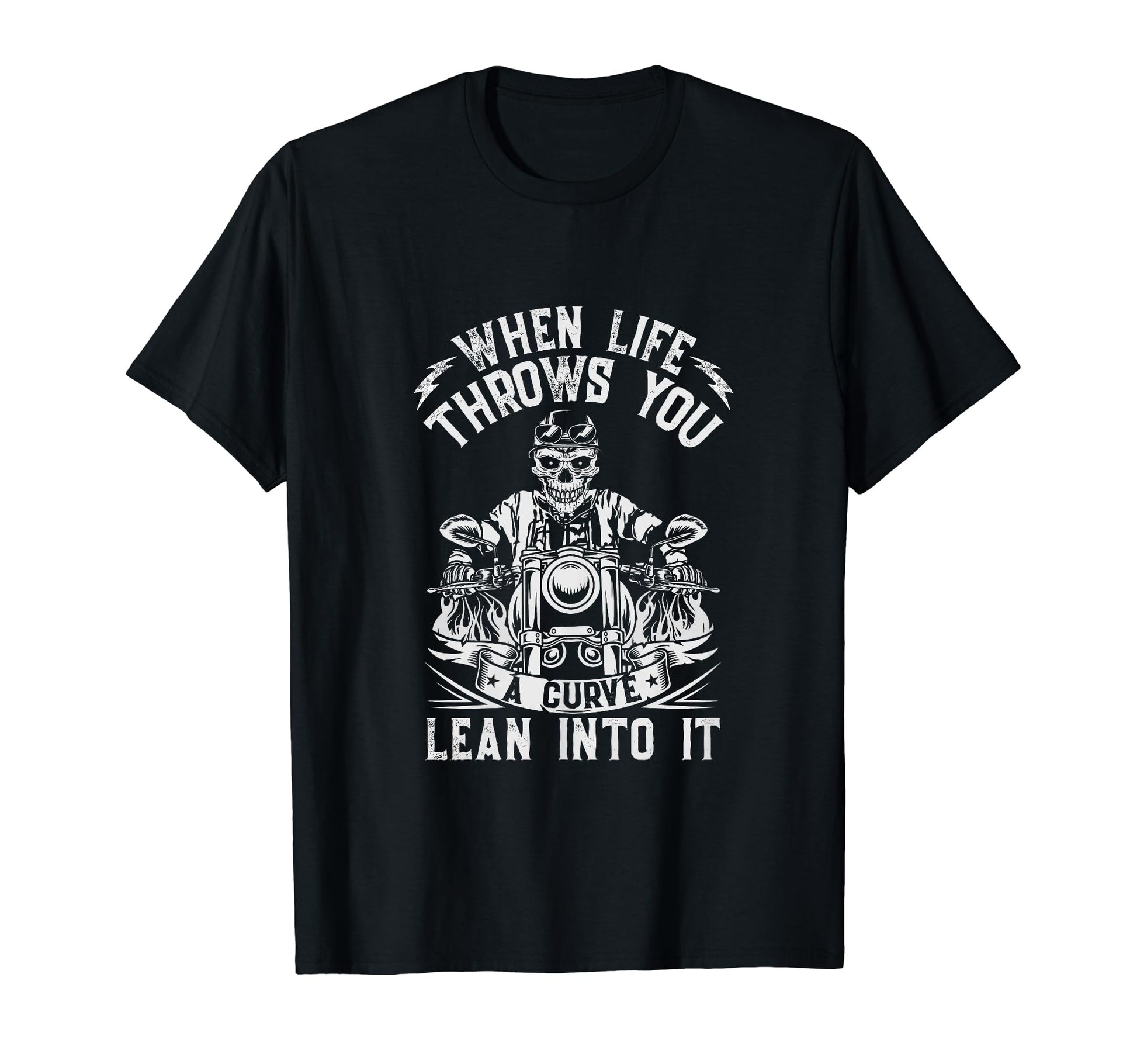 Motorcycle Biker When Life Throws T-Shirt - Streetwear Style for Adults - T-Shirt, Sweatshirt, Hoodie