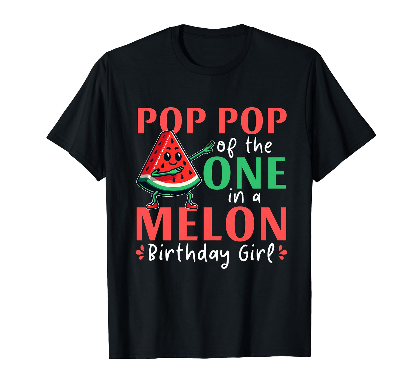 Pop Pop One Melon First Birthday T-Shirt - Minimalist Print for Adults - T-Shirt, Sweatshirt, Hoodie