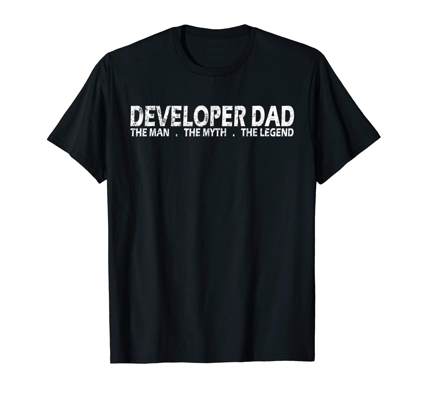 Funny Developer Daddy Gift Myth Legend T-Shirt - Minimalist Print Unisex - T-Shirt, Sweatshirt, Hoodie