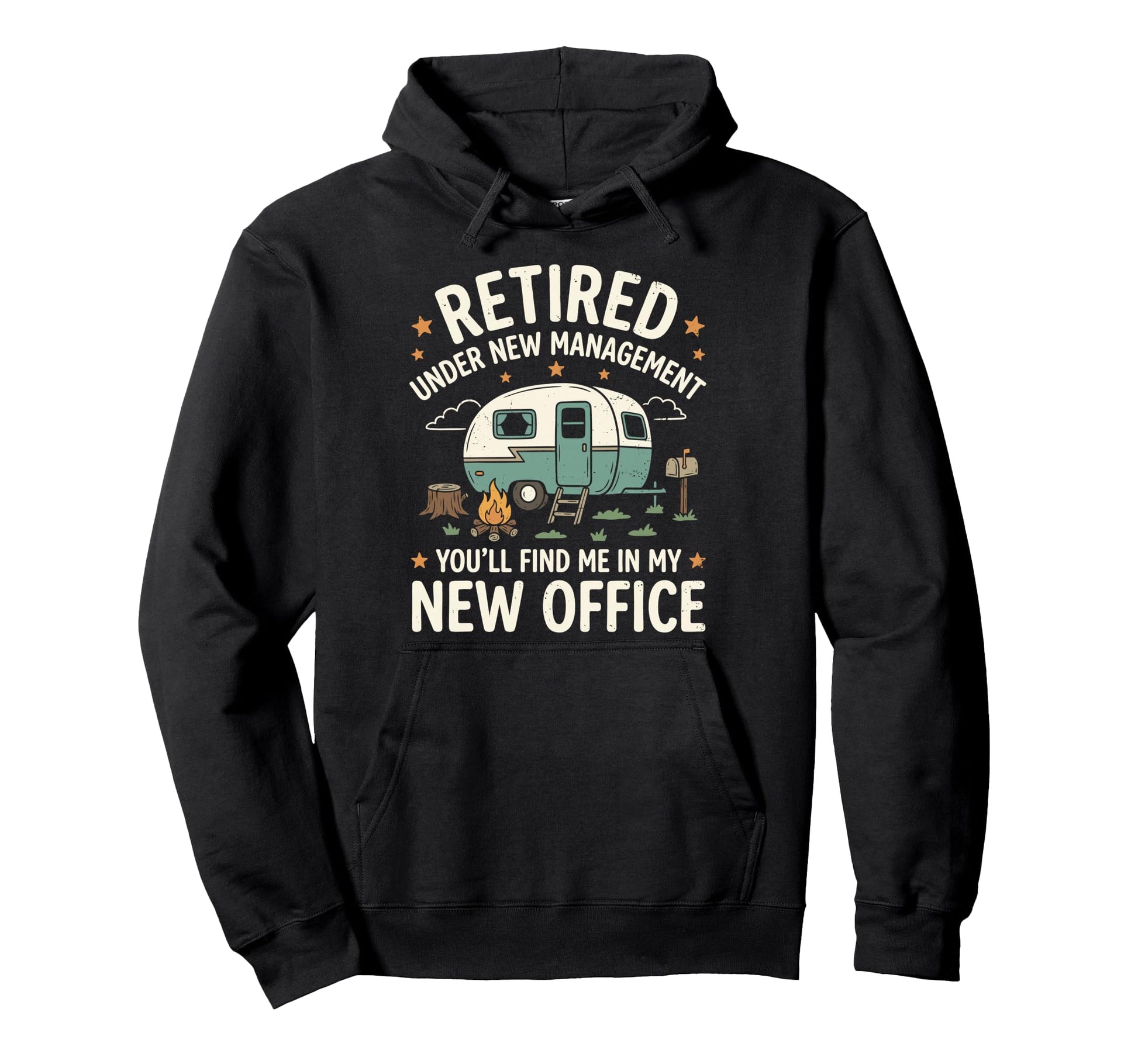 Retired Under New Management Youll Hoodie - Custom Art Print Men Women - T-Shirt, Sweatshirt, Hoodie