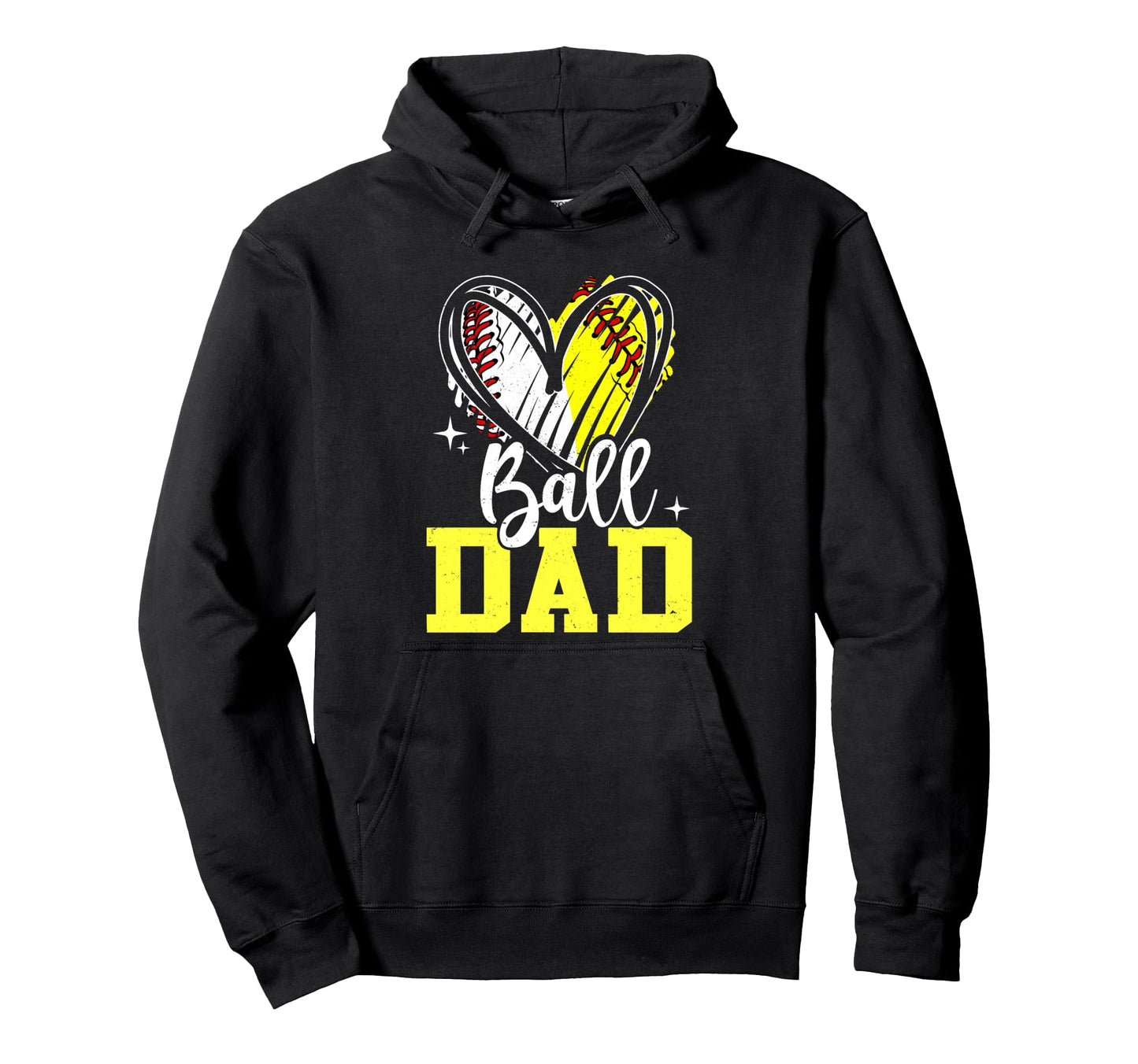 Ball Dad Softball Baseball Dad Hoodie - Casual Everyday Wear for Adults - T-Shirt, Sweatshirt, Hoodie