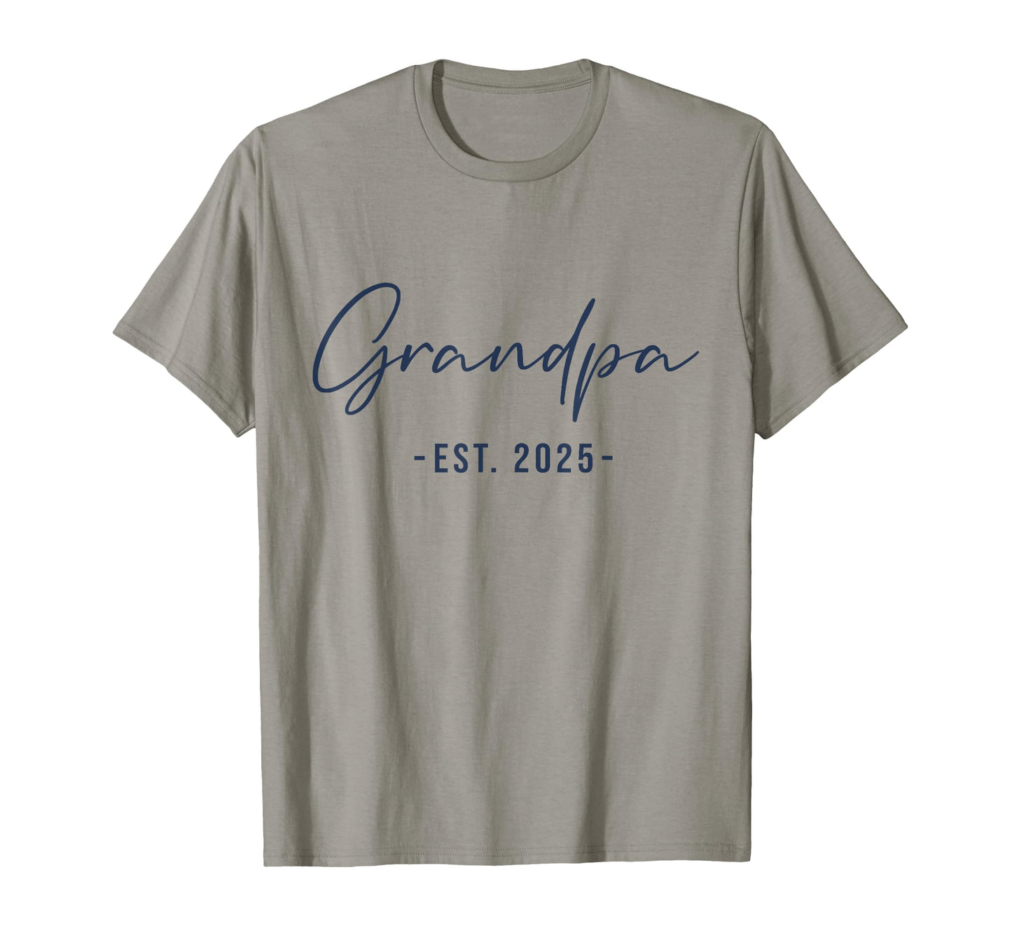 Grandpa Est 2025 Promoted To Grandpa 2025 T-Shirt - Graphic Print Unisex - T-Shirt, Sweatshirt, Hoodie
