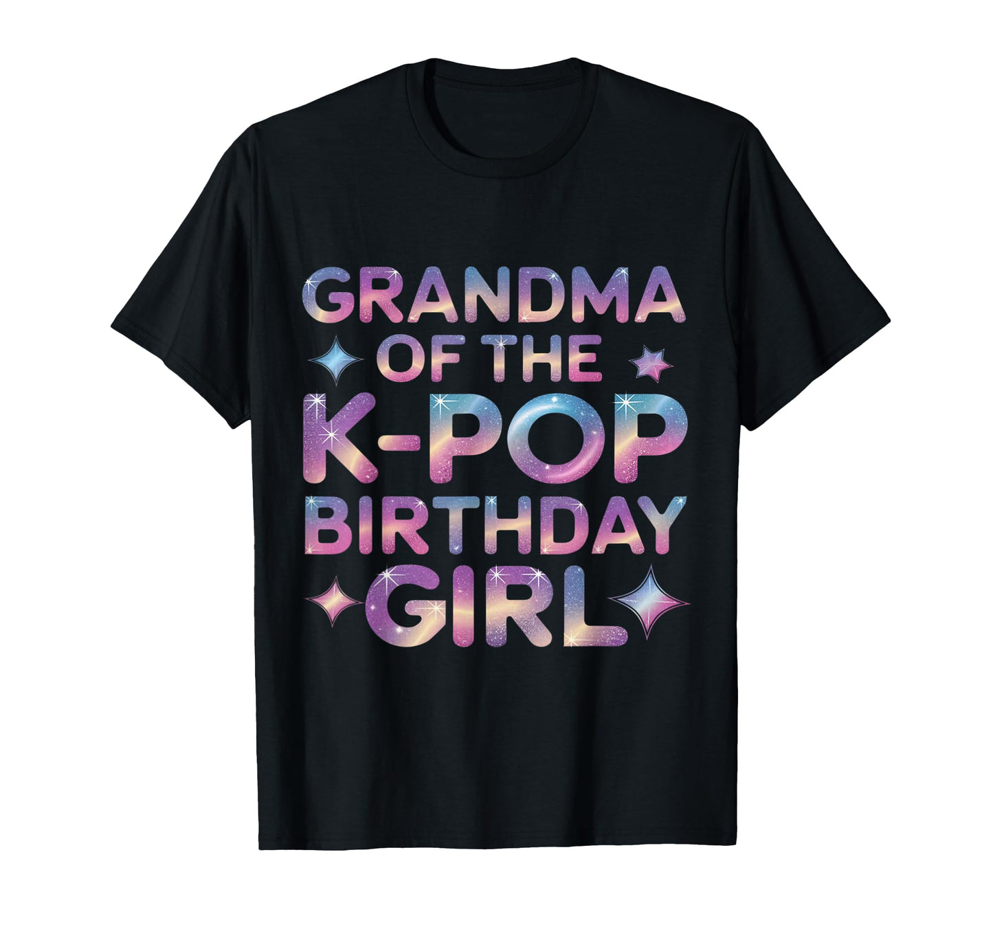 Grandma K Pop Birthday K Pop Birthday T-Shirt - Trendy Graphic for Adults - T-Shirt, Sweatshirt, Hoodie