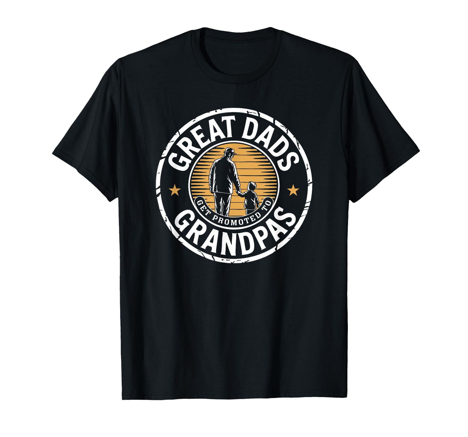 Great Dads Get Promoted To Grandpas T-Shirt - Unique Graphic Unisex - T-Shirt, Sweatshirt, Hoodie