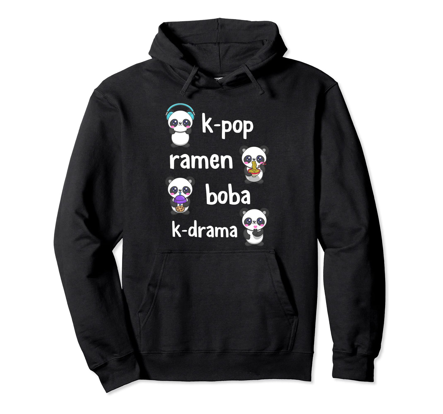 Panda K Pop Ramen Boba K Drama Tea Korean Hoodie - Unique Graphic Unisex - T-Shirt, Sweatshirt, Hoodie