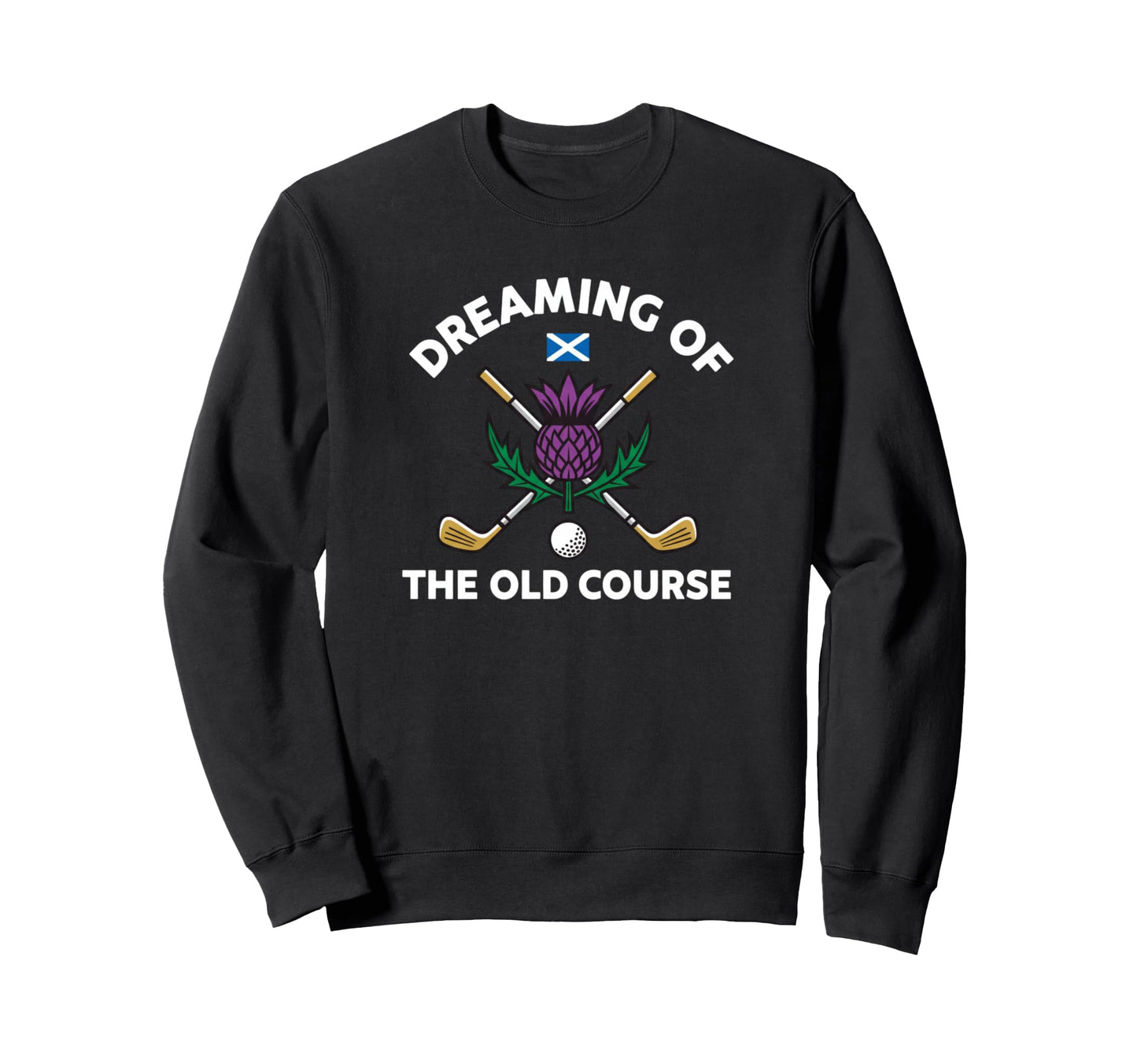 Bucket List Old Course Golf Lovers Sweatshirt - Fun Novelty Design Unisex - T-Shirt, Sweatshirt, Hoodie