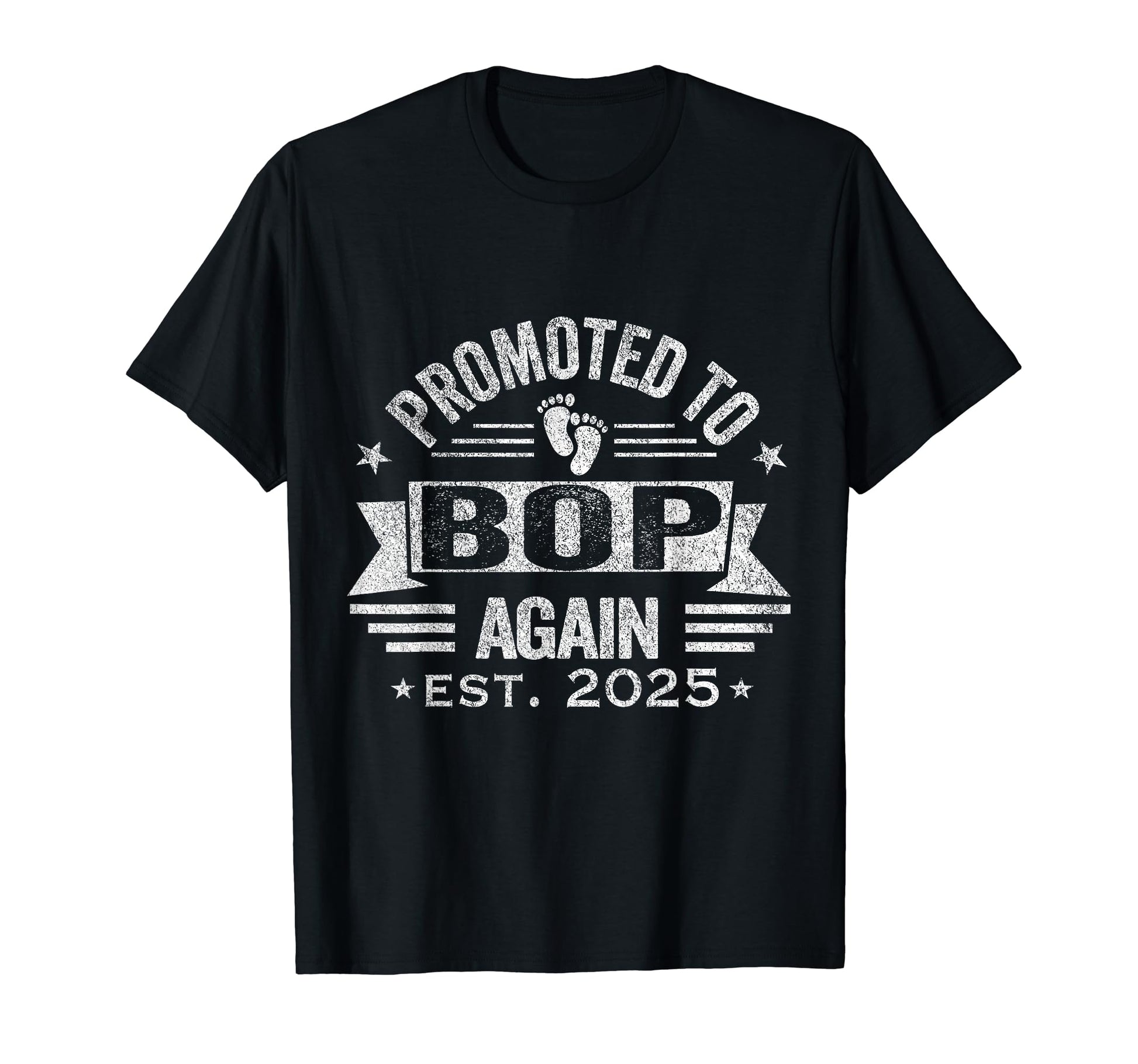 Promoted To Bop Again 2025 Grandpa T-Shirt - Aesthetic Graphic for Adults - T-Shirt, Sweatshirt, Hoodie