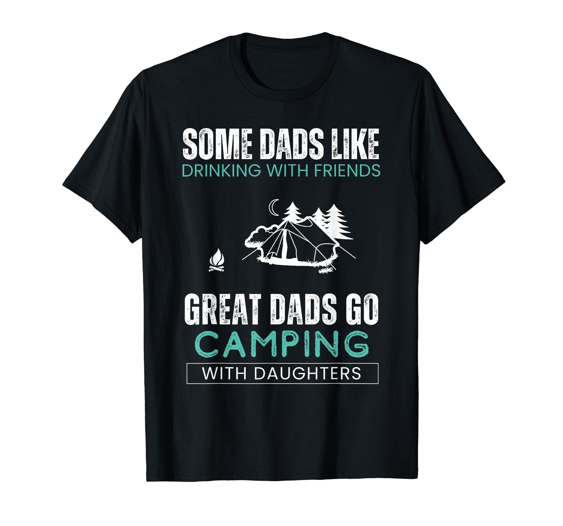 Some Dads Like Drinking Friends Great T-Shirt - Novelty Apparel Unisex - T-Shirt, Sweatshirt, Hoodie