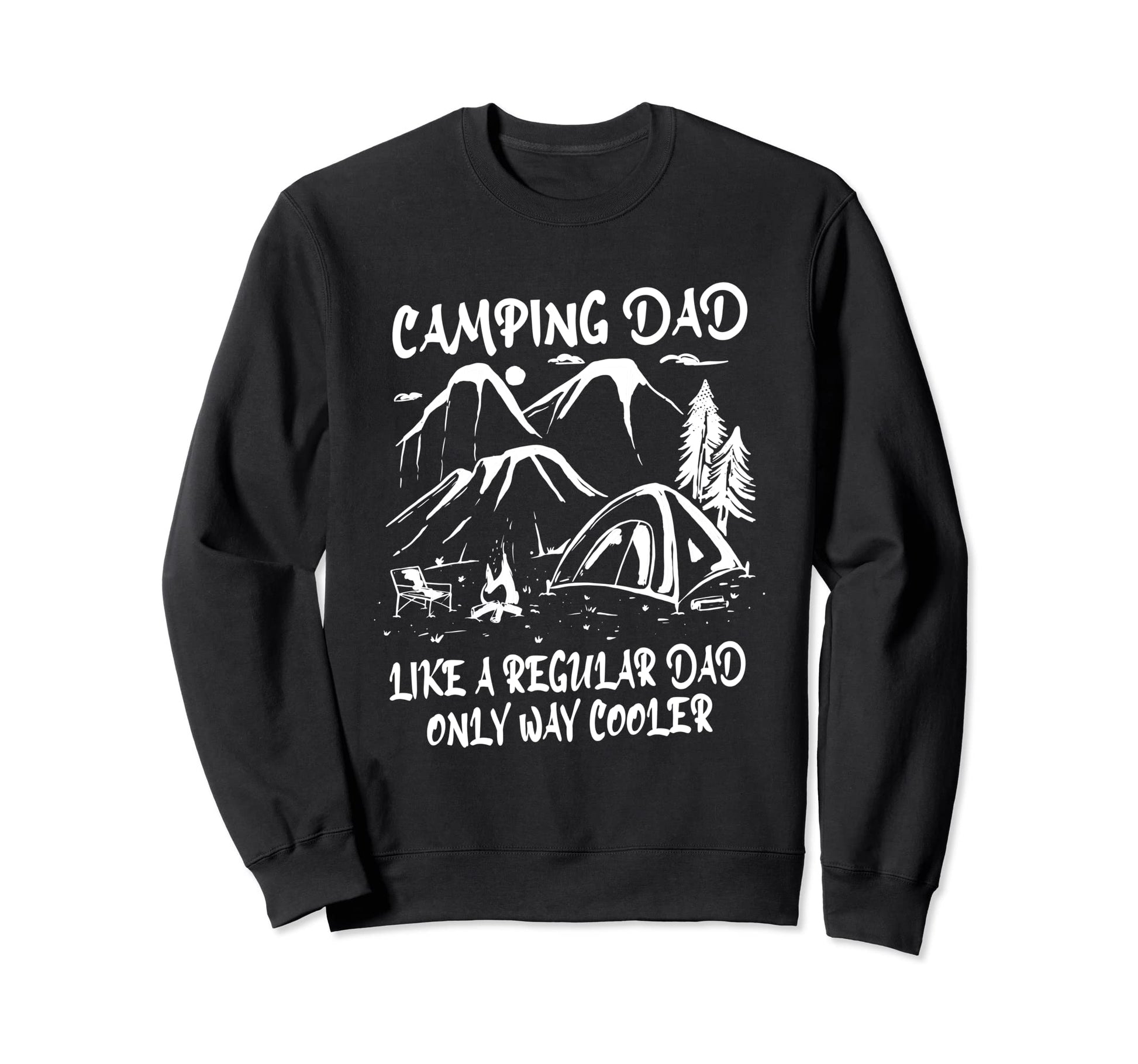 Campingdad Camping Dad Like Sweatshirt - Minimalist Print for Adults - T-Shirt, Sweatshirt, Hoodie