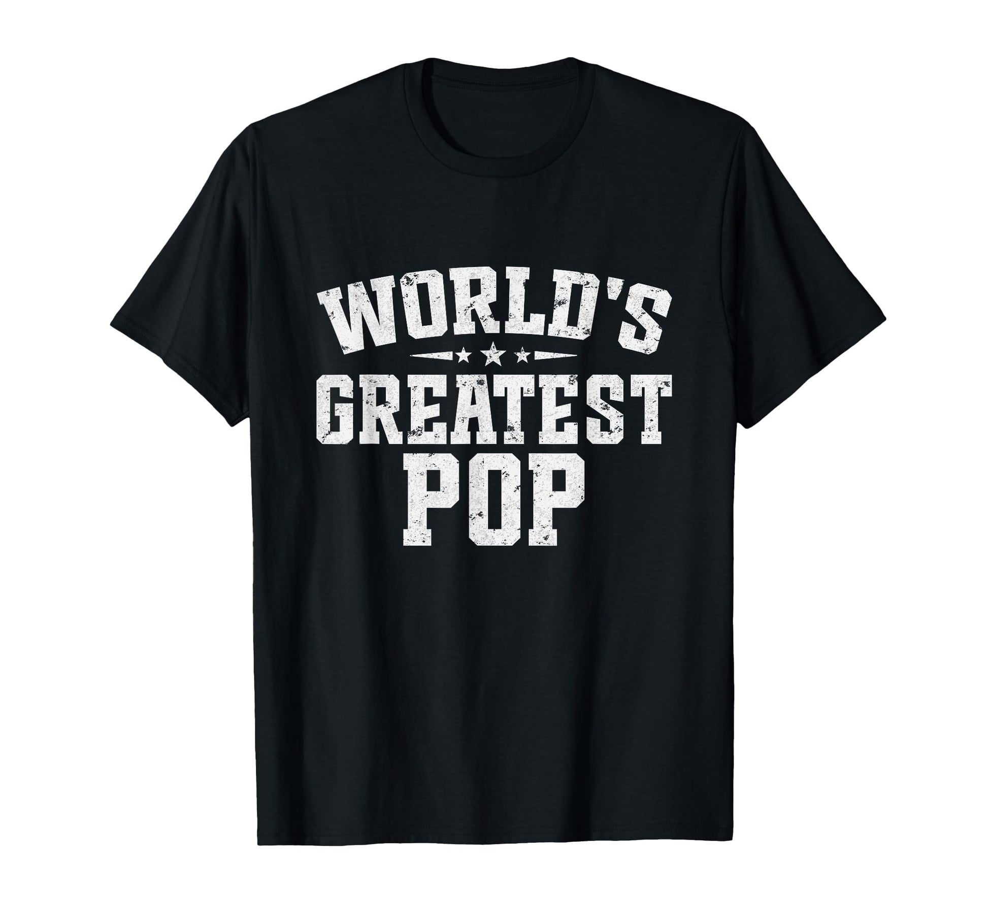 Worlds Greatest Pop Fathers Day Dad T-Shirt - Streetwear Style for Adults - T-Shirt, Sweatshirt, Hoodie