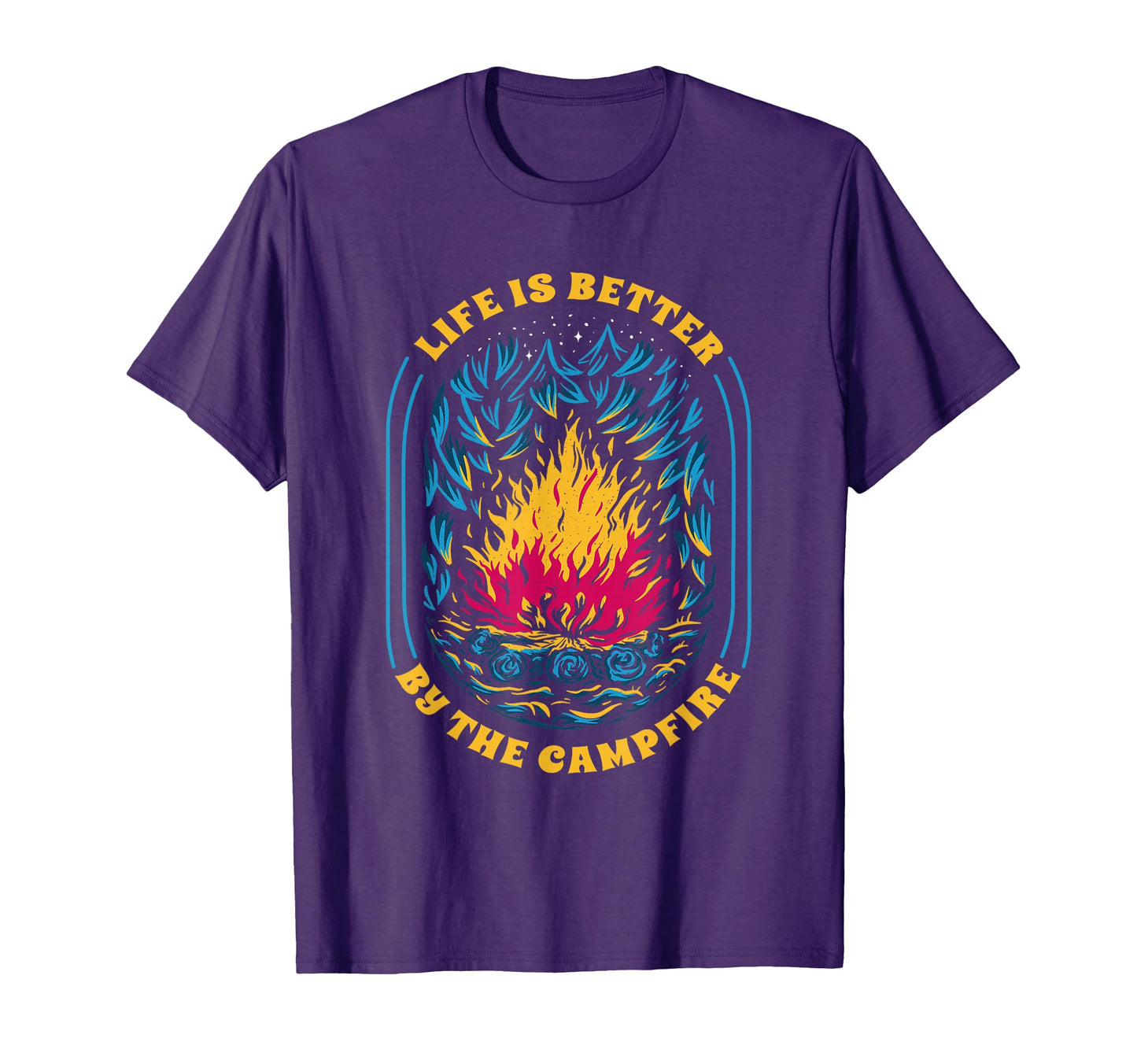 Life Is Better Campfire Funny Camper T-Shirt - Aesthetic Graphic Men Women - T-Shirt, Sweatshirt, Hoodie