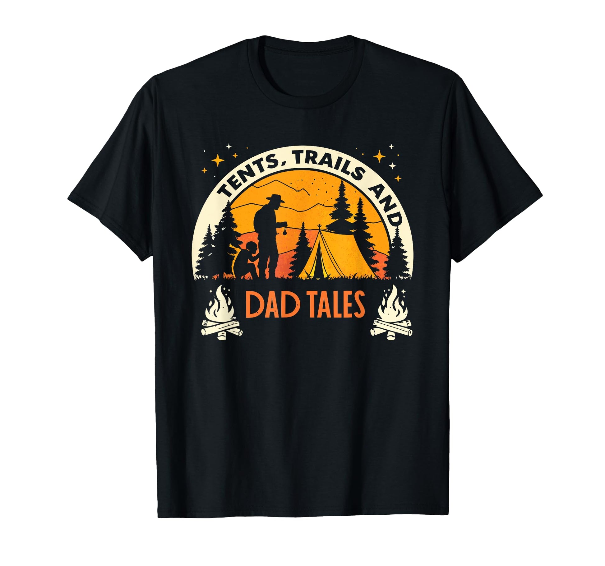 Tents Trails And Dad Tales Papa Family T-Shirt - Fun Novelty Design Unisex - T-Shirt, Sweatshirt, Hoodie