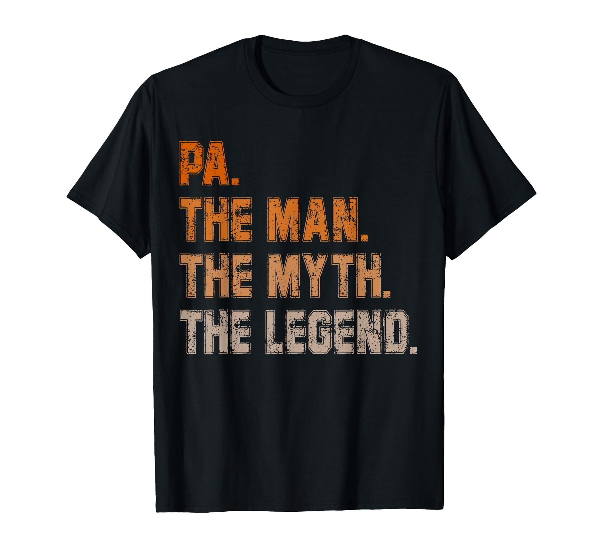 Papa Pa Myth Legend Gifts Dad T-Shirt - Aesthetic Graphic Men Women - T-Shirt, Sweatshirt, Hoodie