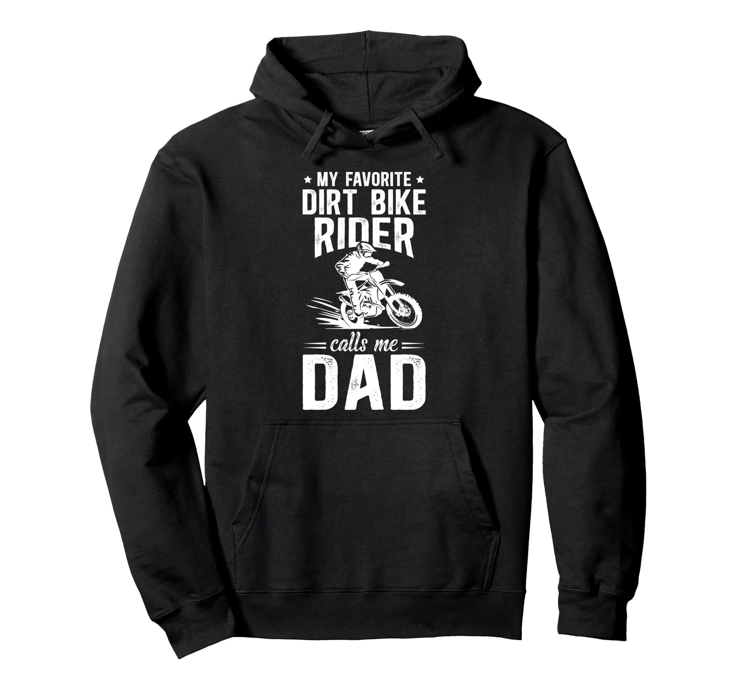 Proud Dirt Bike Dad Dirt Biker Father Hoodie - Novelty Apparel for Adults - T-Shirt, Sweatshirt, Hoodie