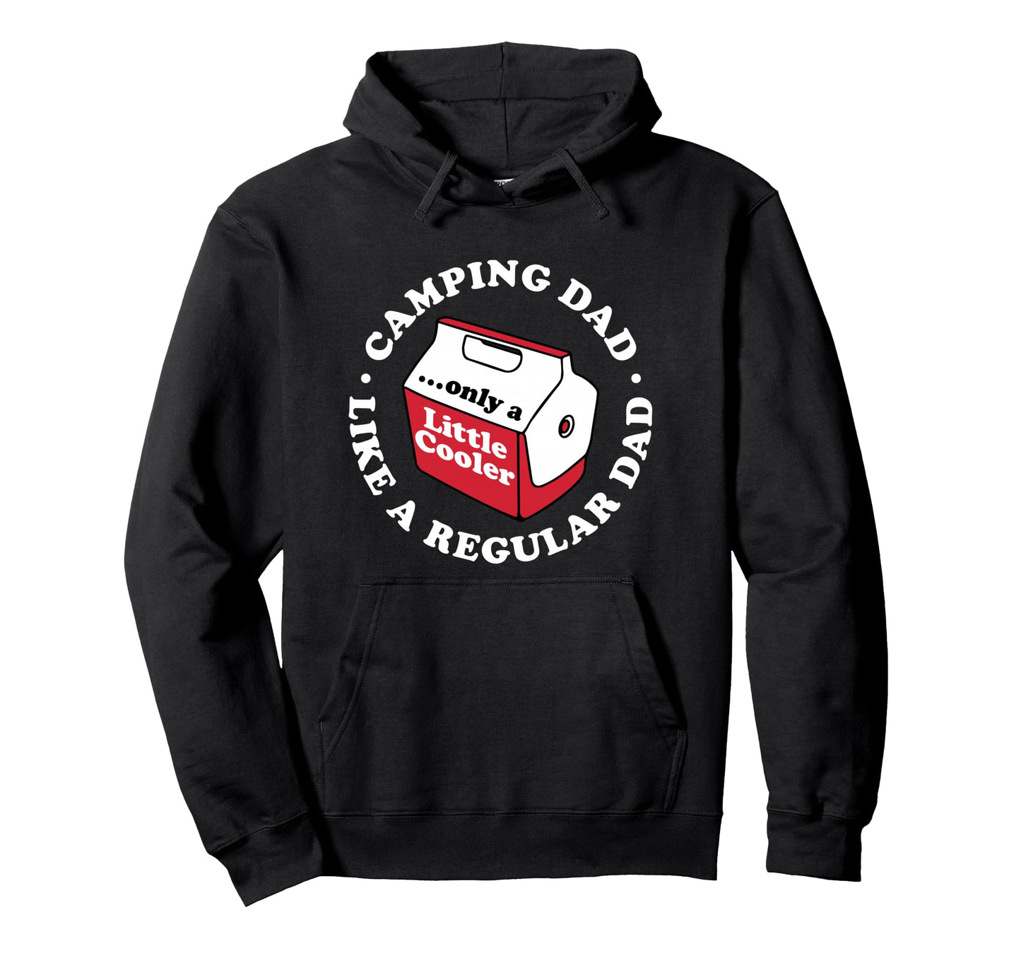 Camping Dad Joke Funny Fathers Day Hoodie - Minimalist Print for Adults - T-Shirt, Sweatshirt, Hoodie