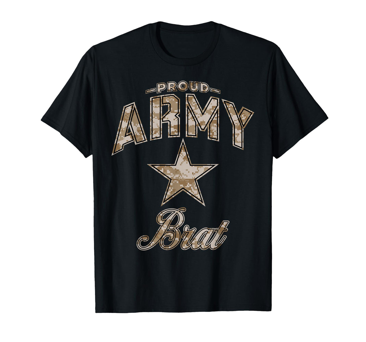 Army Brat Shirts Camo T-Shirt - Novelty Apparel for Adults - T-Shirt, Sweatshirt, Hoodie