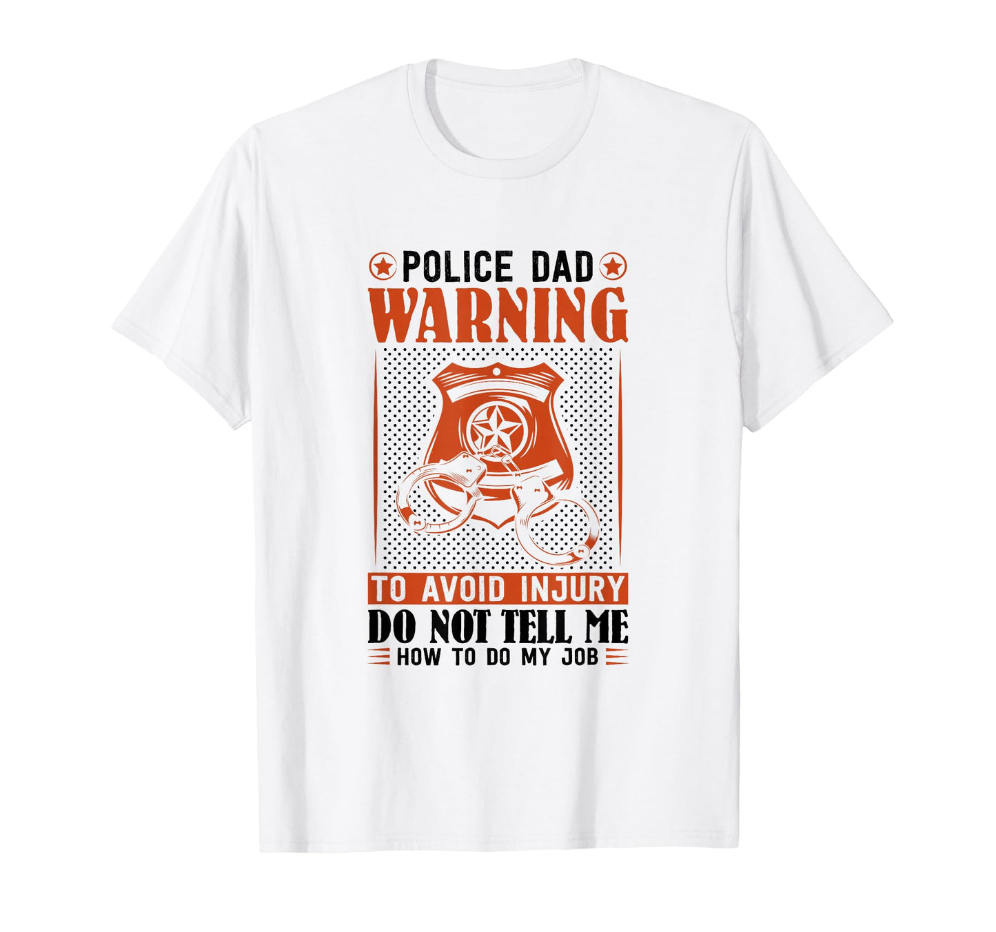 Thin Blue Line Police Dad Warning To T-Shirt - Streetwear Style for Adults - T-Shirt, Sweatshirt, Hoodie