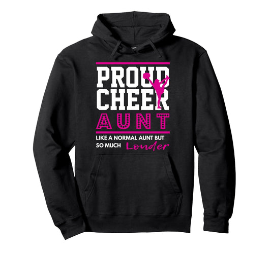 Cheerleading Proud Cheer Aunt Hoodie - Unique Graphic for Adults - T-Shirt, Sweatshirt, Hoodie