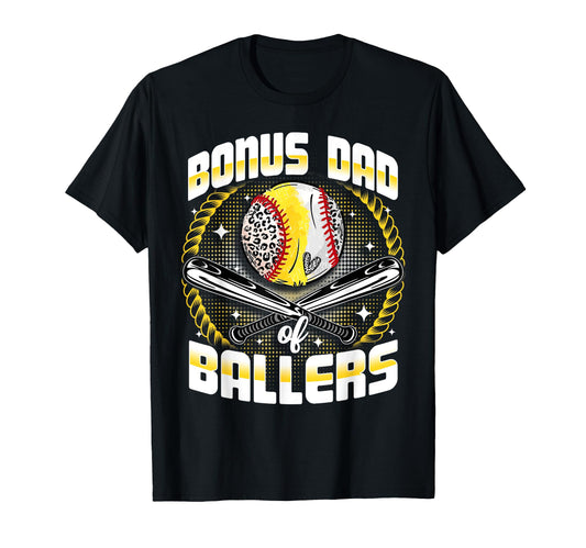 Baseball Softball Bonus Dad Ballers T-Shirt - Custom Art Print Men Women - T-Shirt, Sweatshirt, Hoodie