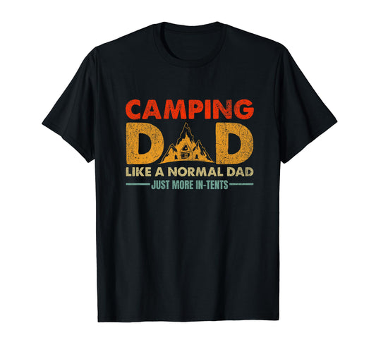 Camping Dad Tents Funny Camper T-Shirt - Fun Novelty Design Men Women - T-Shirt, Sweatshirt, Hoodie