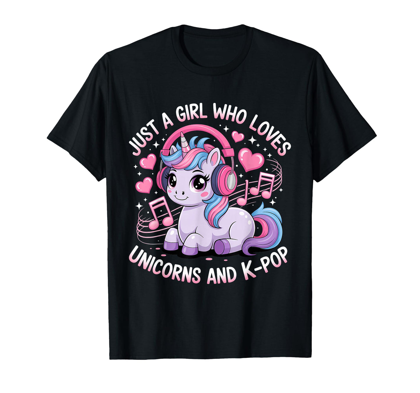 K Pop Just Who Loves Unicorns And K T-Shirt - Fun Novelty Design Men Women - T-Shirt, Sweatshirt, Hoodie