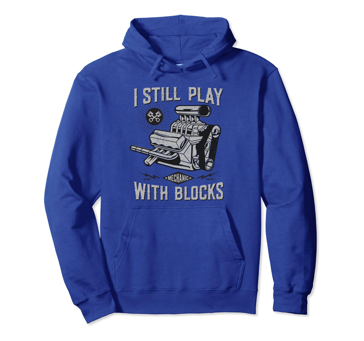 I Still Play Blocks Funny Mechanic Dad Hoodie - Minimalist Print Men Women - T-Shirt, Sweatshirt, Hoodie