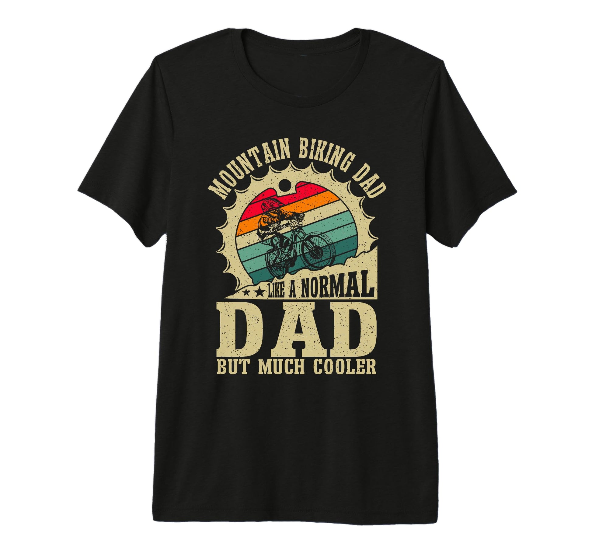 Mountain Biking Dad Like Normal T-Shirt - Fun Novelty Design for Adults - T-Shirt, Sweatshirt, Hoodie