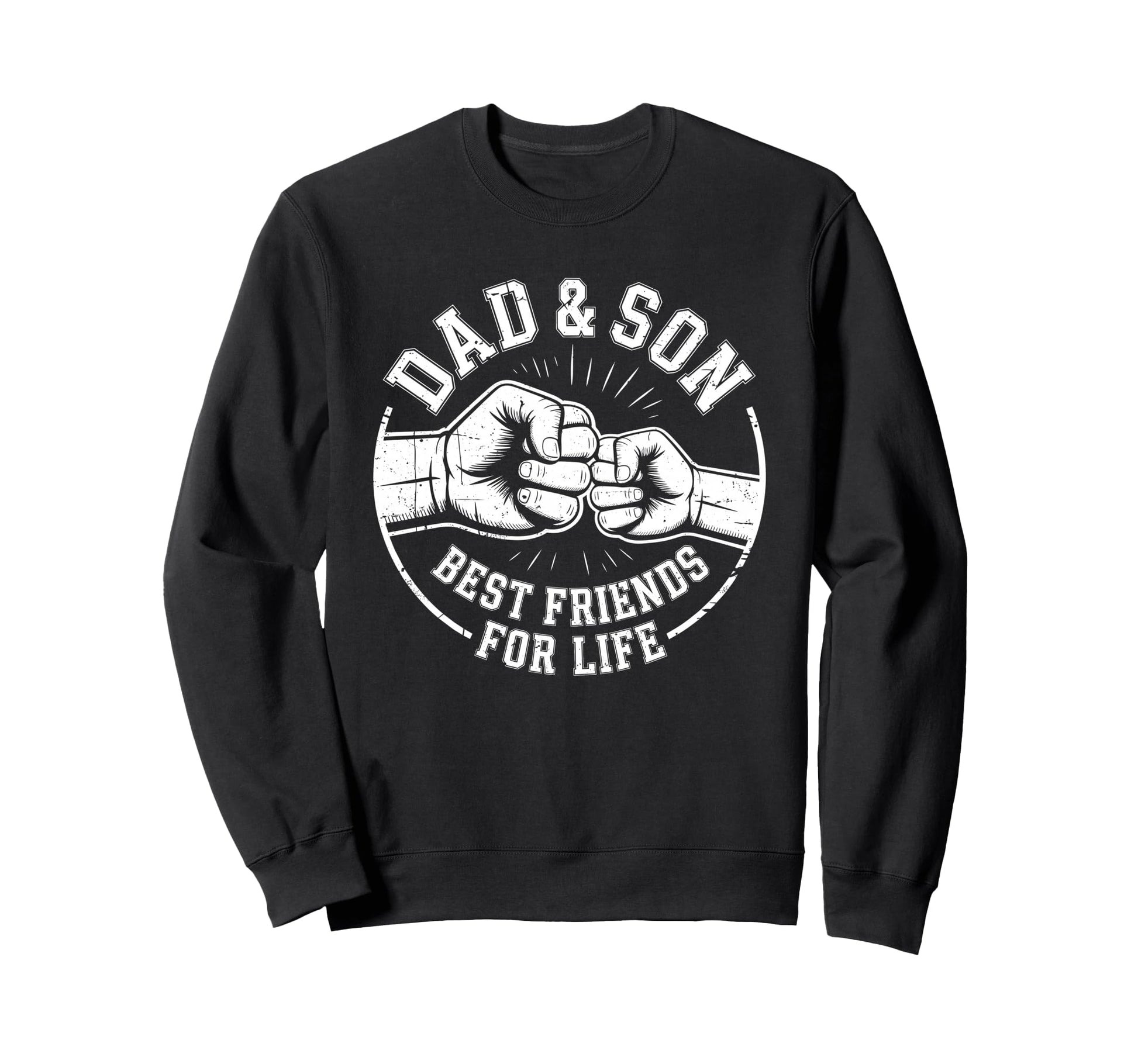 Dad And Son Best Friends Life Matching Sweatshirt - Novelty Apparel Unisex - T-Shirt, Sweatshirt, Hoodie