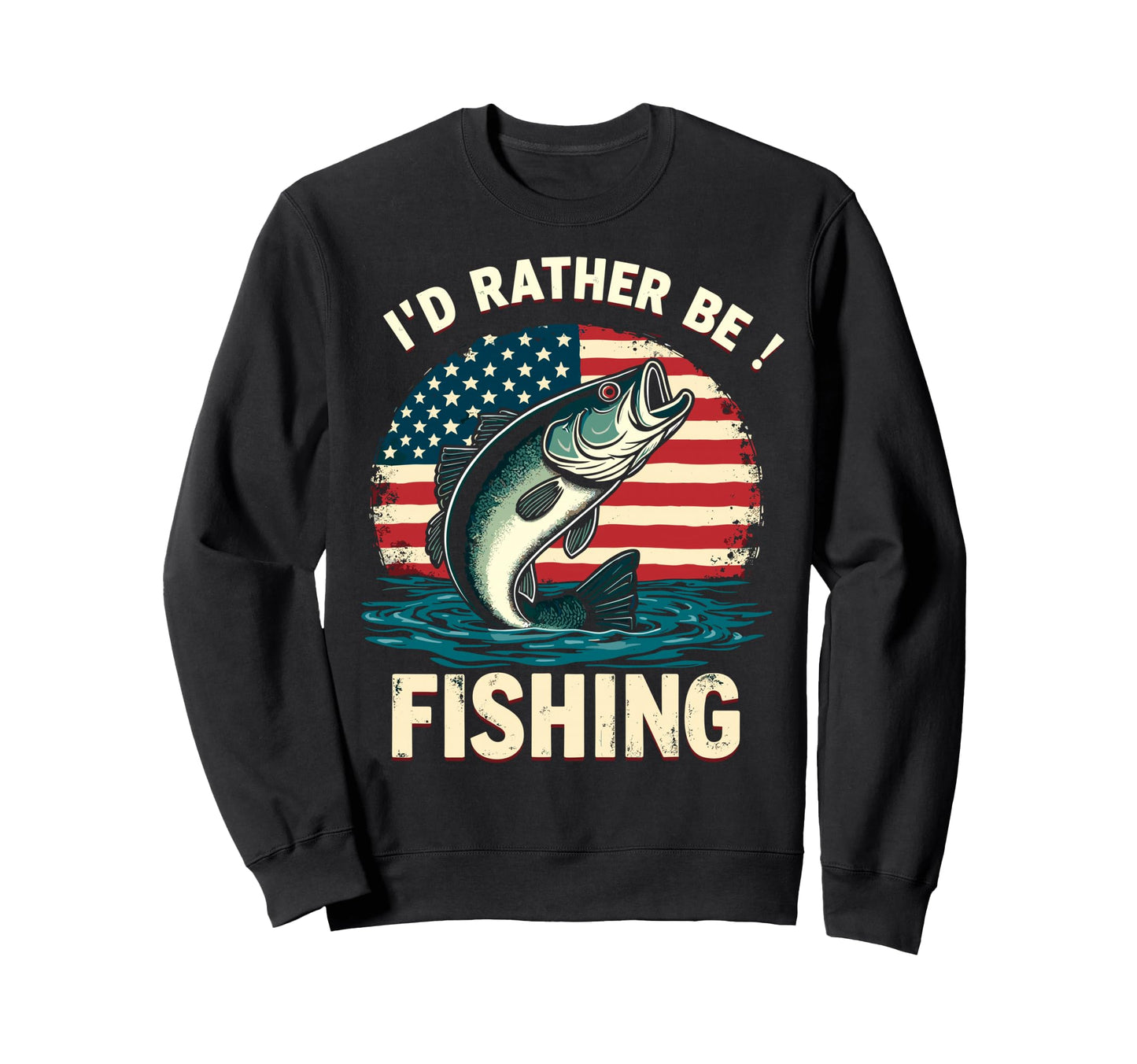 Usa American Flag Id Rather Be Fishing Sweatshirt - Novelty Apparel Unisex - T-Shirt, Sweatshirt, Hoodie