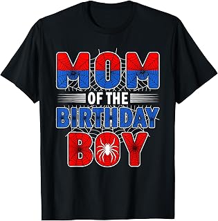 Mom of The Birthday Boy Spider Web Birthday Party T-Shirt Unisex T-shirt, Sweatshirt, Hoodie, Long Sleeve Tee - T-Shirt, Sweatshirt, Hoodie