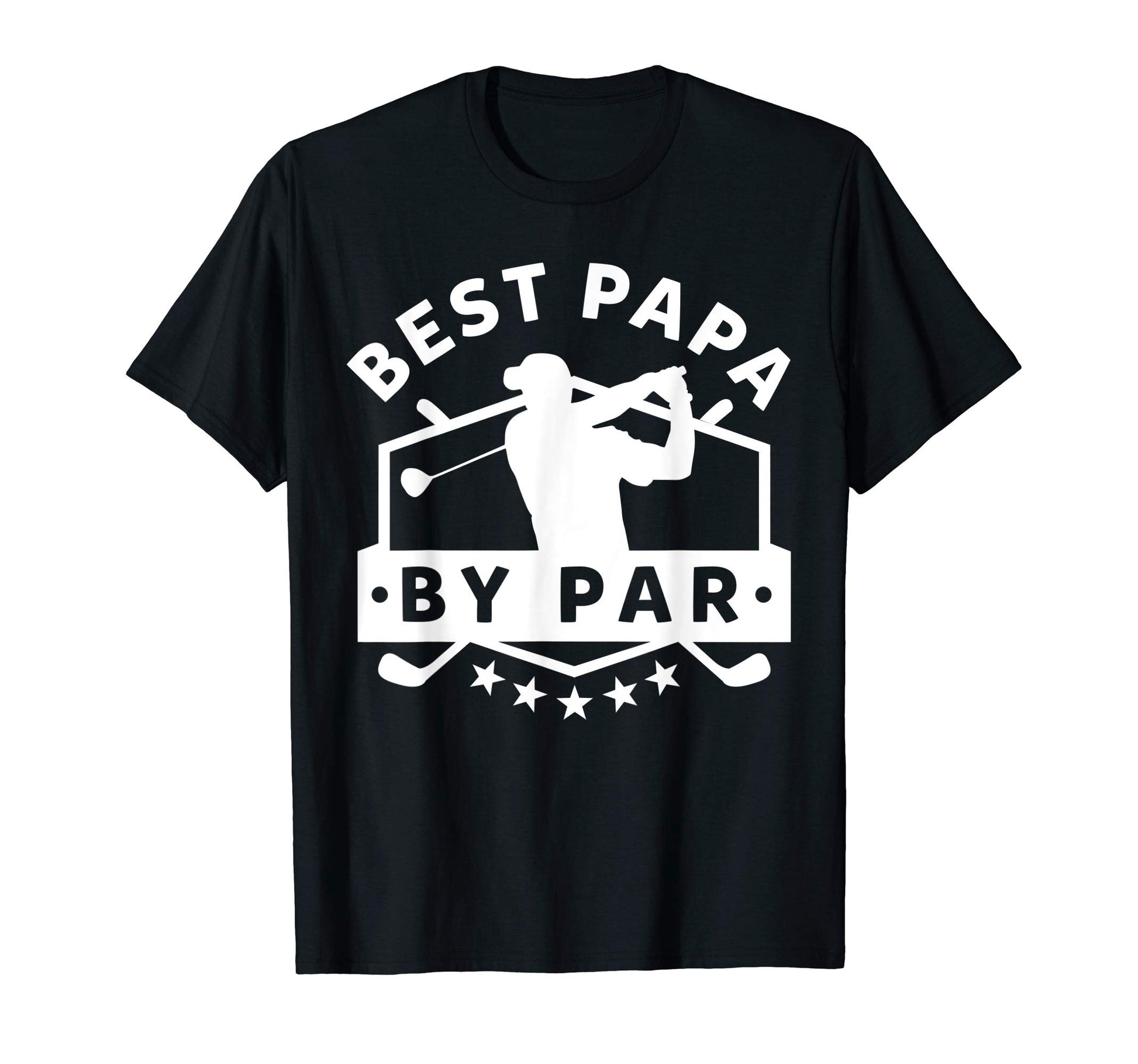 Best Papa Par Golf Dad Grandpa Gift T-Shirt - Unique Graphic for Adults - T-Shirt, Sweatshirt, Hoodie