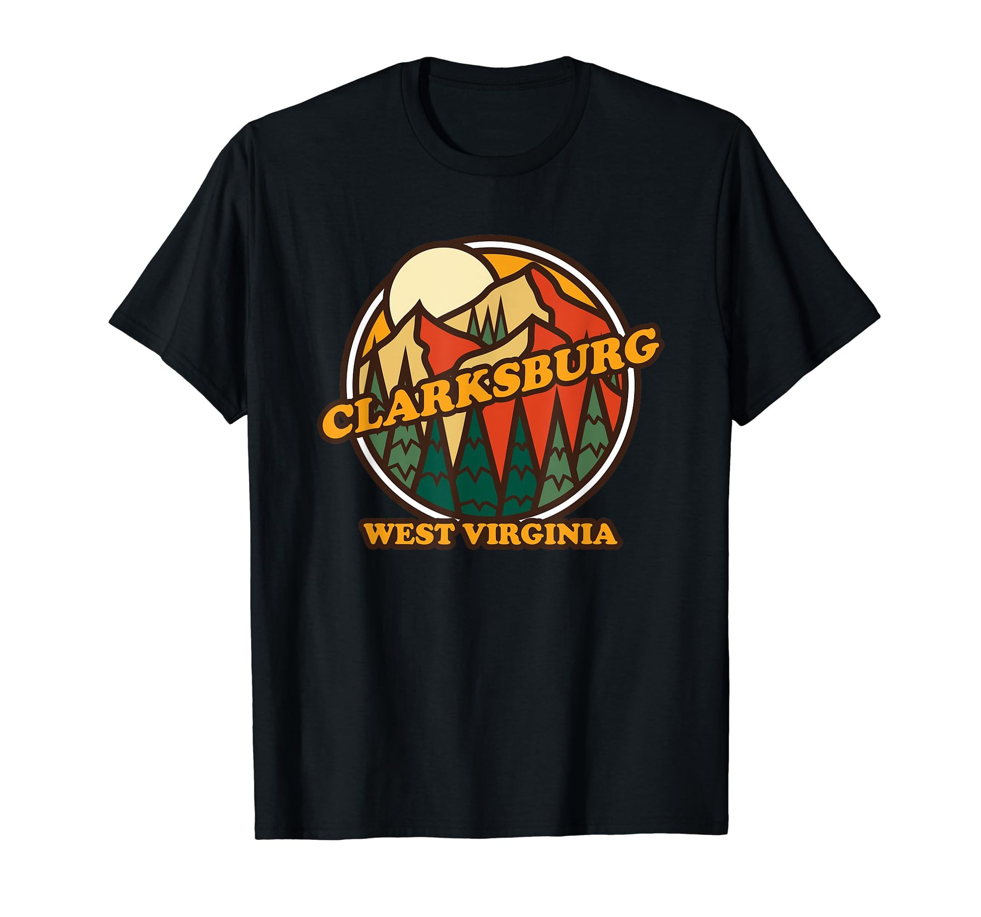 Clarksburg West Virginia Mountain T-Shirt - Fun Novelty Design Men Women - T-Shirt, Sweatshirt, Hoodie
