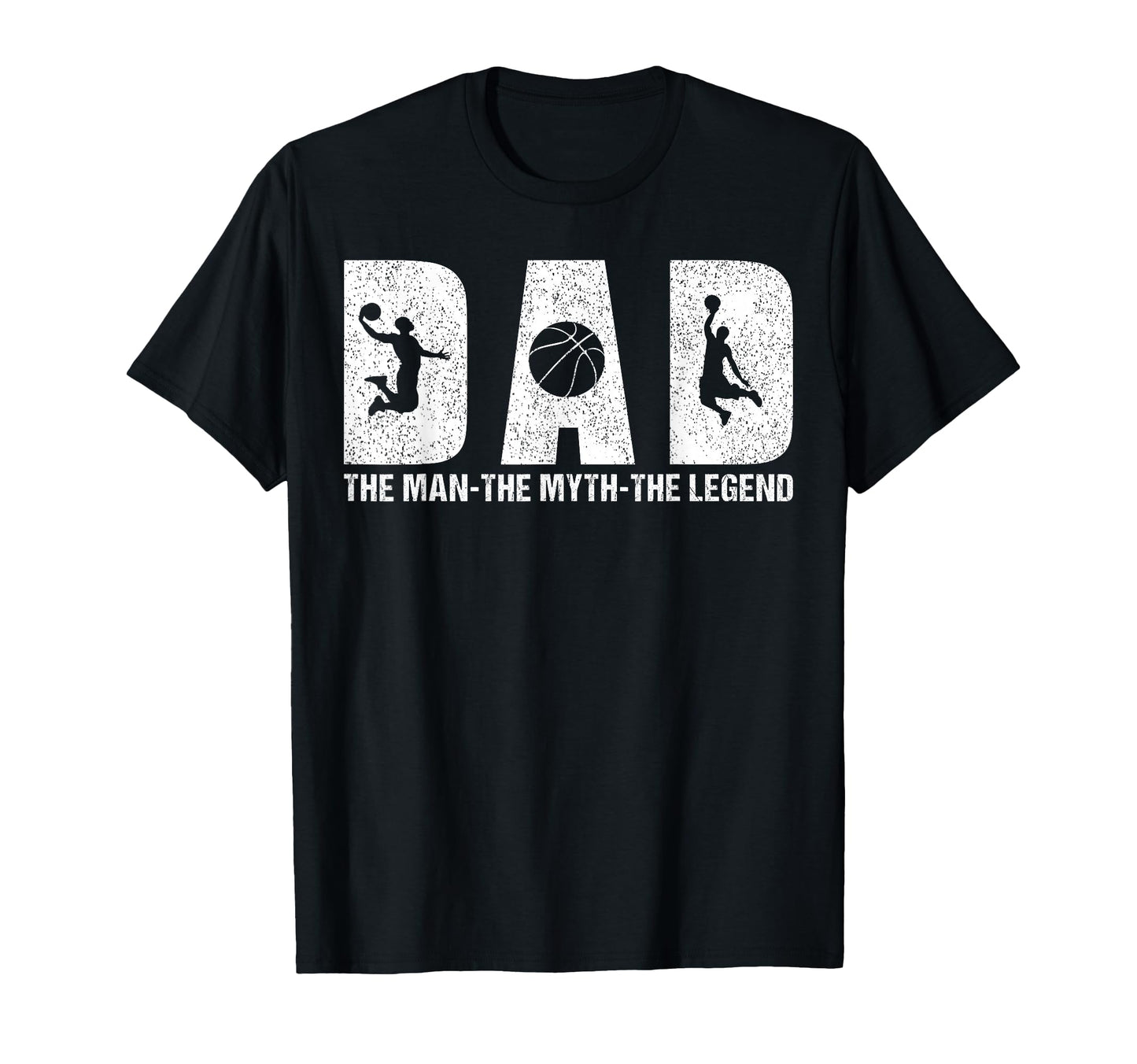 Dad Basketball Myth Legend Daddy T-Shirt - Aesthetic Graphic Men Women - T-Shirt, Sweatshirt, Hoodie