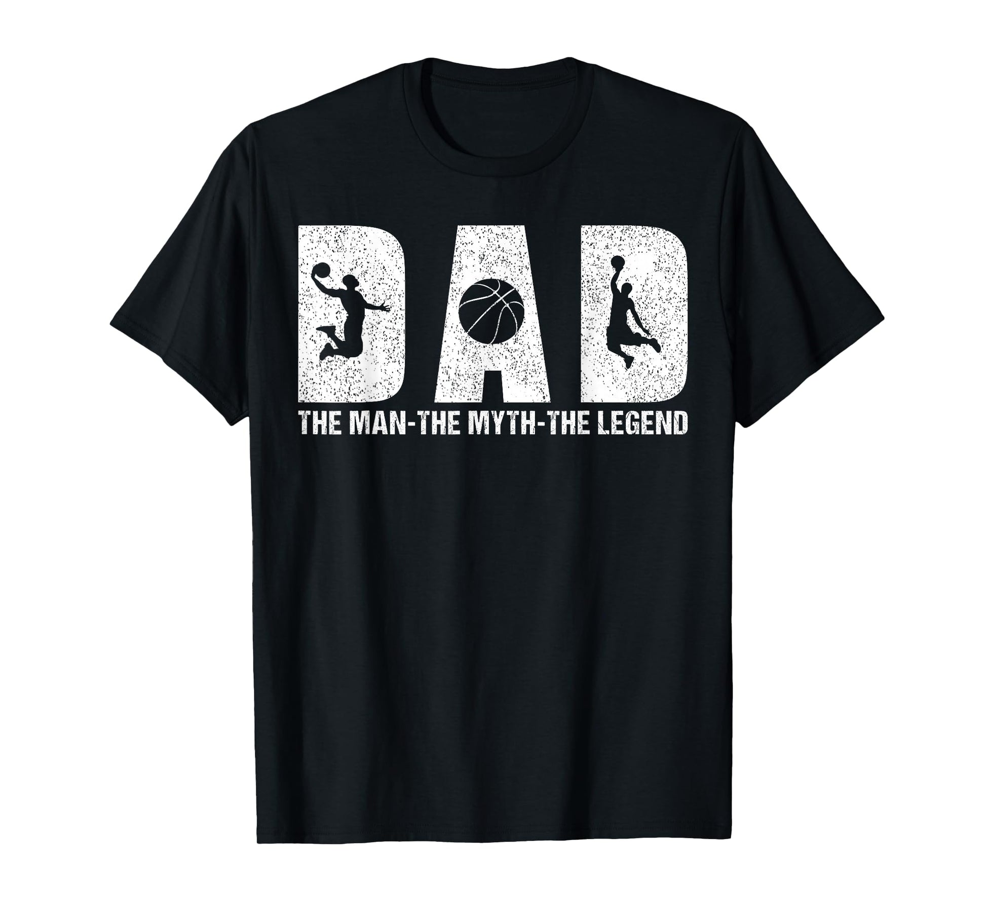 Dad Basketball Myth Legend Daddy T-Shirt - Aesthetic Graphic Men Women - T-Shirt, Sweatshirt, Hoodie
