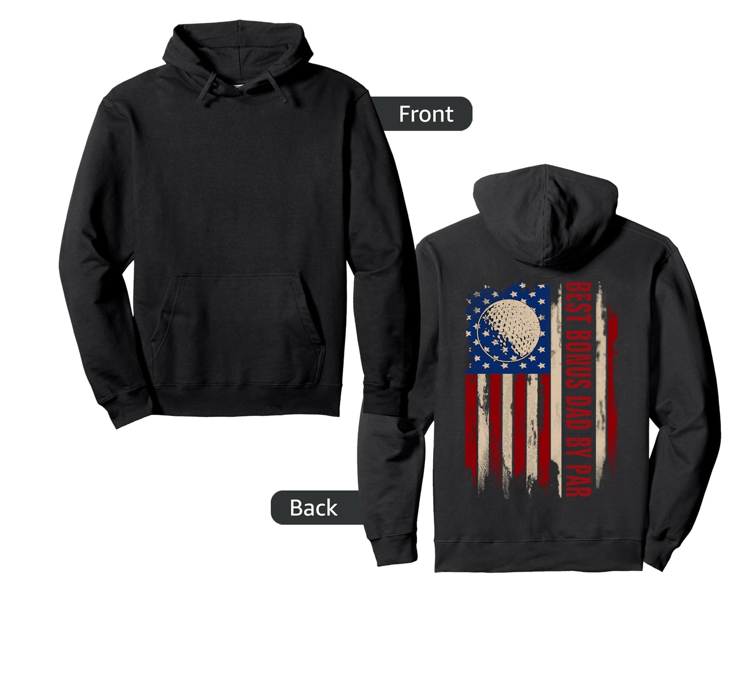 Best Bonus Dad Par American Flag Golf Hoodie - Novelty Apparel Unisex - T-Shirt, Sweatshirt, Hoodie