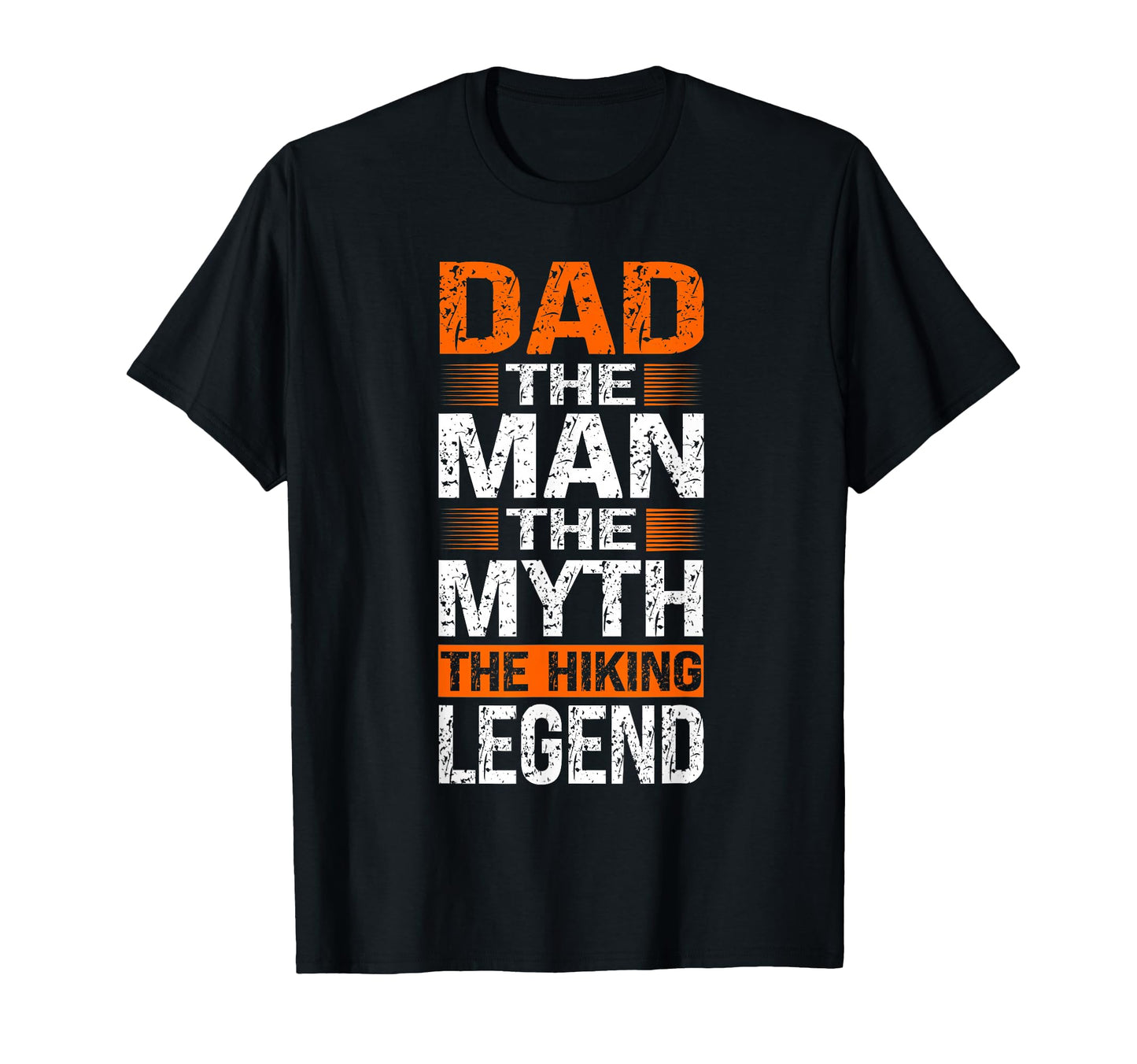 Funny Dad Myth Hiking Legend Hiker T-Shirt - Aesthetic Graphic Men Women - T-Shirt, Sweatshirt, Hoodie