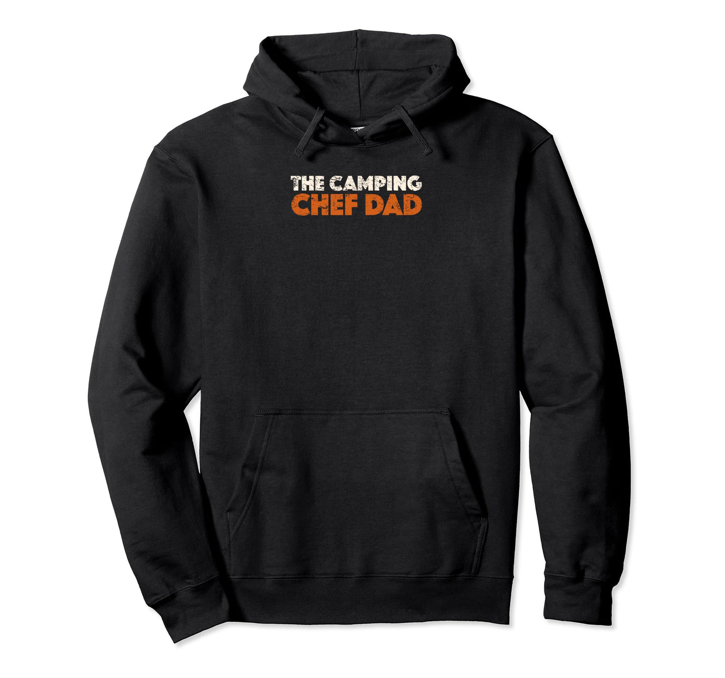 Camping Chef Dad Hoodie - Casual Everyday Wear Men Women - T-Shirt, Sweatshirt, Hoodie