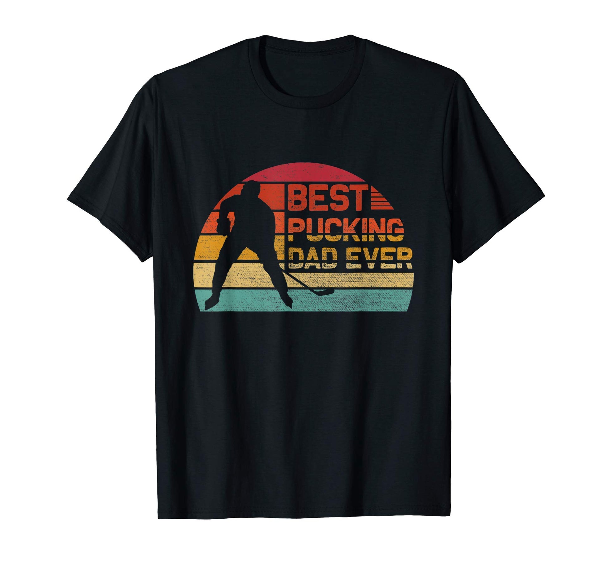 Mens Best Pucking Dad Ever Funny T-Shirt - Trendy Graphic Men Women - T-Shirt, Sweatshirt, Hoodie