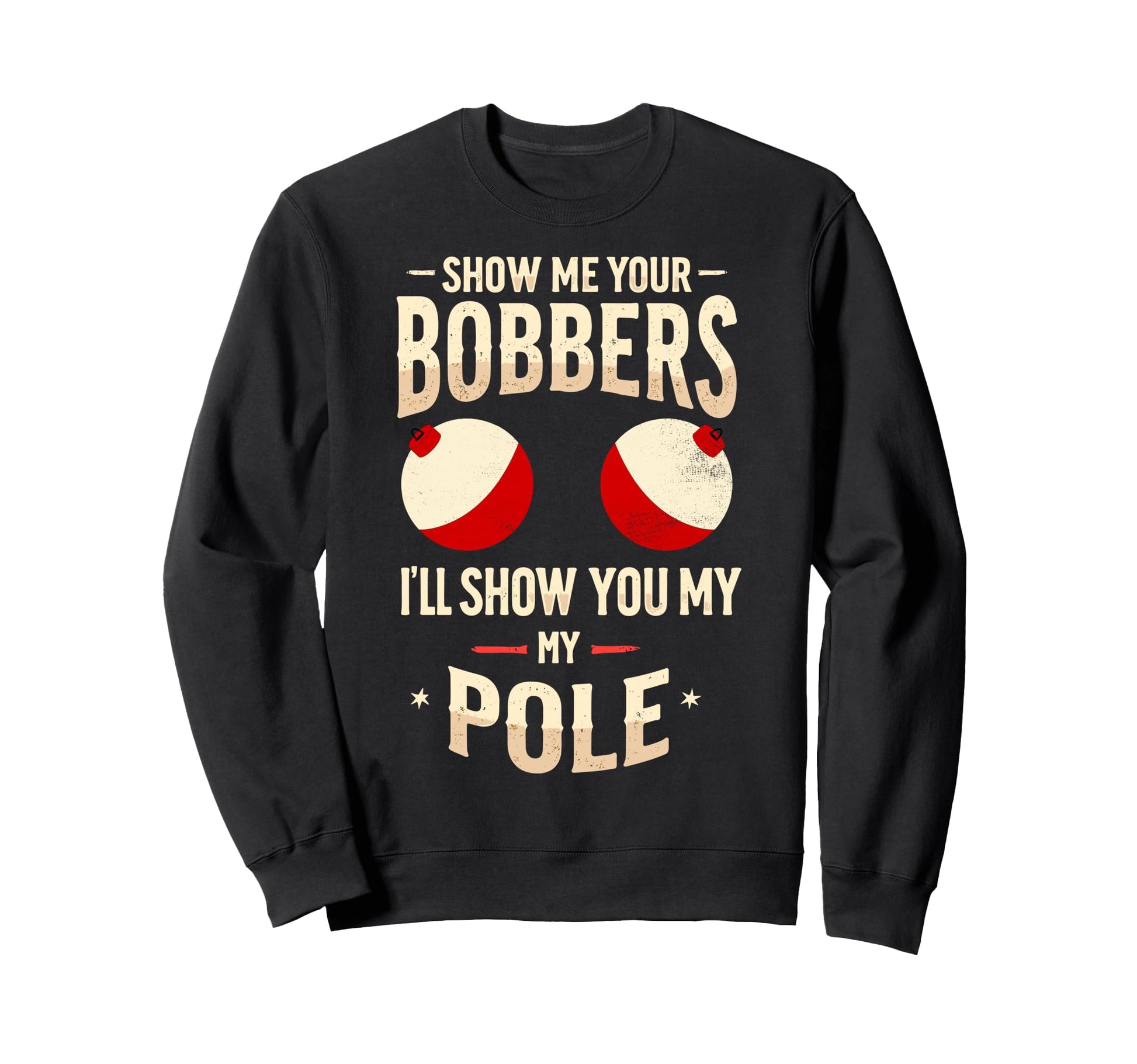 Show Me Your Boobers Ill Show Sweatshirt - Casual Everyday Wear Men Women - T-Shirt, Sweatshirt, Hoodie