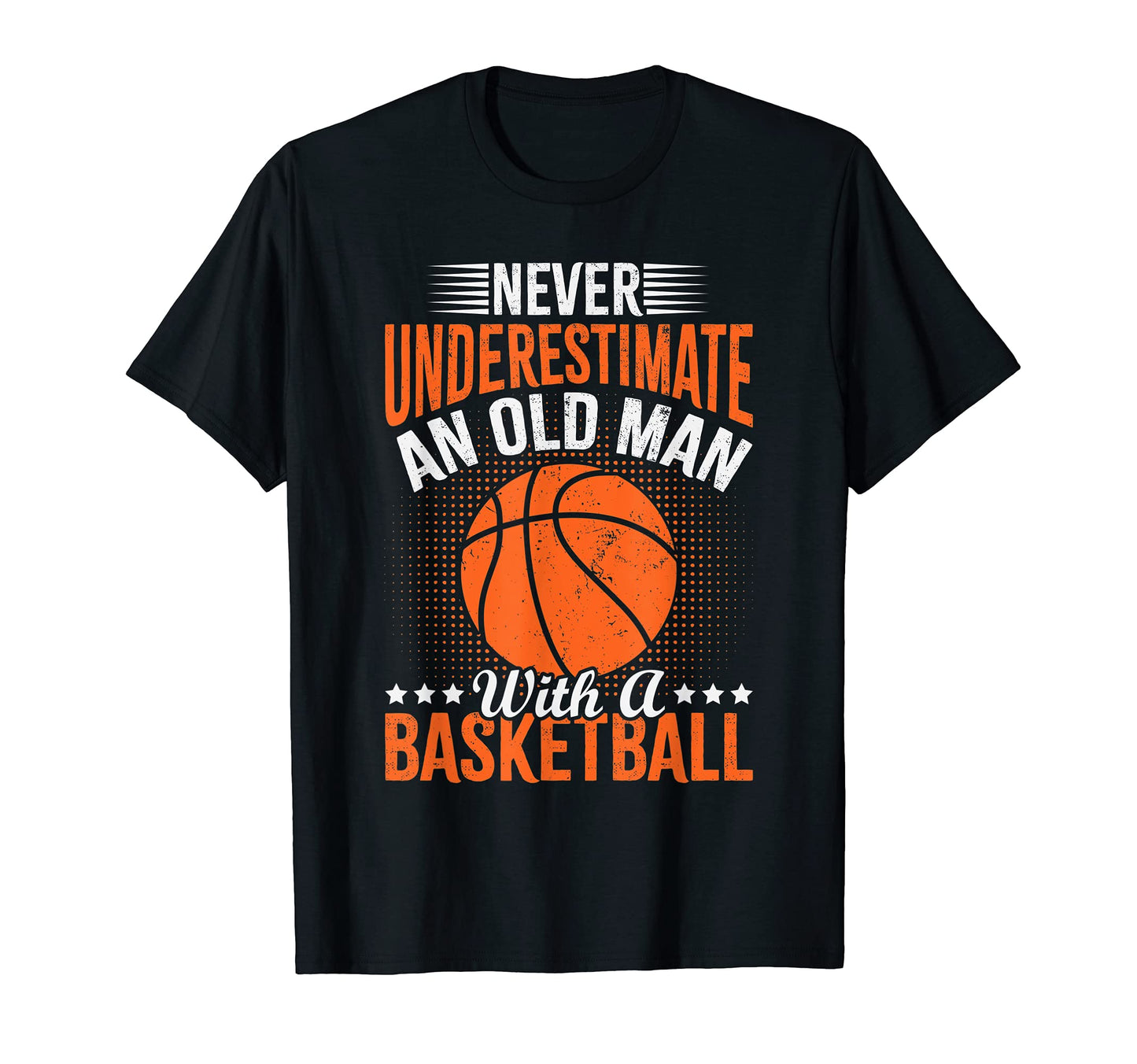 Basketball Lover Papa And Dad T-Shirt - Novelty Apparel for Adults - T-Shirt, Sweatshirt, Hoodie