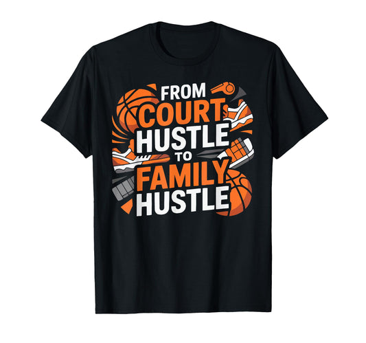Basketball Dad Hooper Daddy Papa Fathers T-Shirt - Streetwear Style Unisex - T-Shirt, Sweatshirt, Hoodie