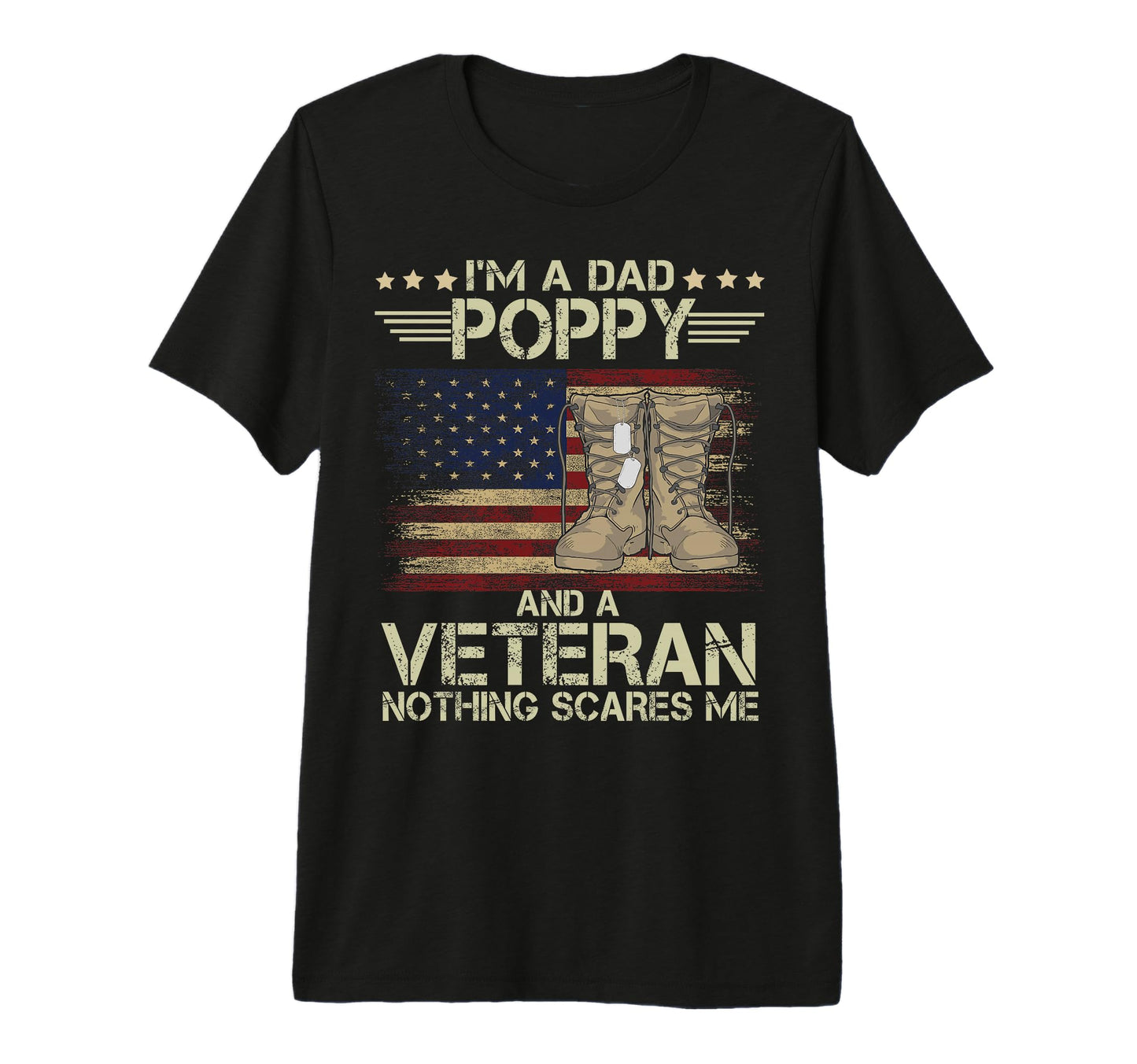 Mens Dad Poppy And Veteran Nothing T-Shirt - Fun Novelty Design for Adults - T-Shirt, Sweatshirt, Hoodie