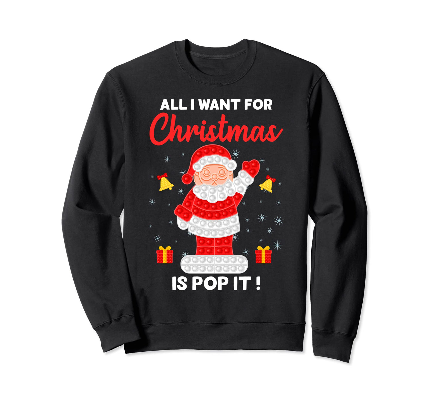 All I Want Is Pop It Fidget Toys Sweatshirt - Trendy Graphic for Adults - T-Shirt, Sweatshirt, Hoodie