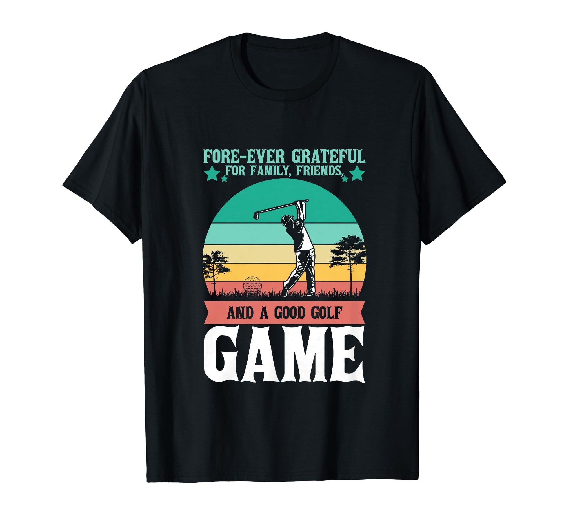 Forever Grateful Family Friends And T-Shirt - Graphic Print for Adults - T-Shirt, Sweatshirt, Hoodie