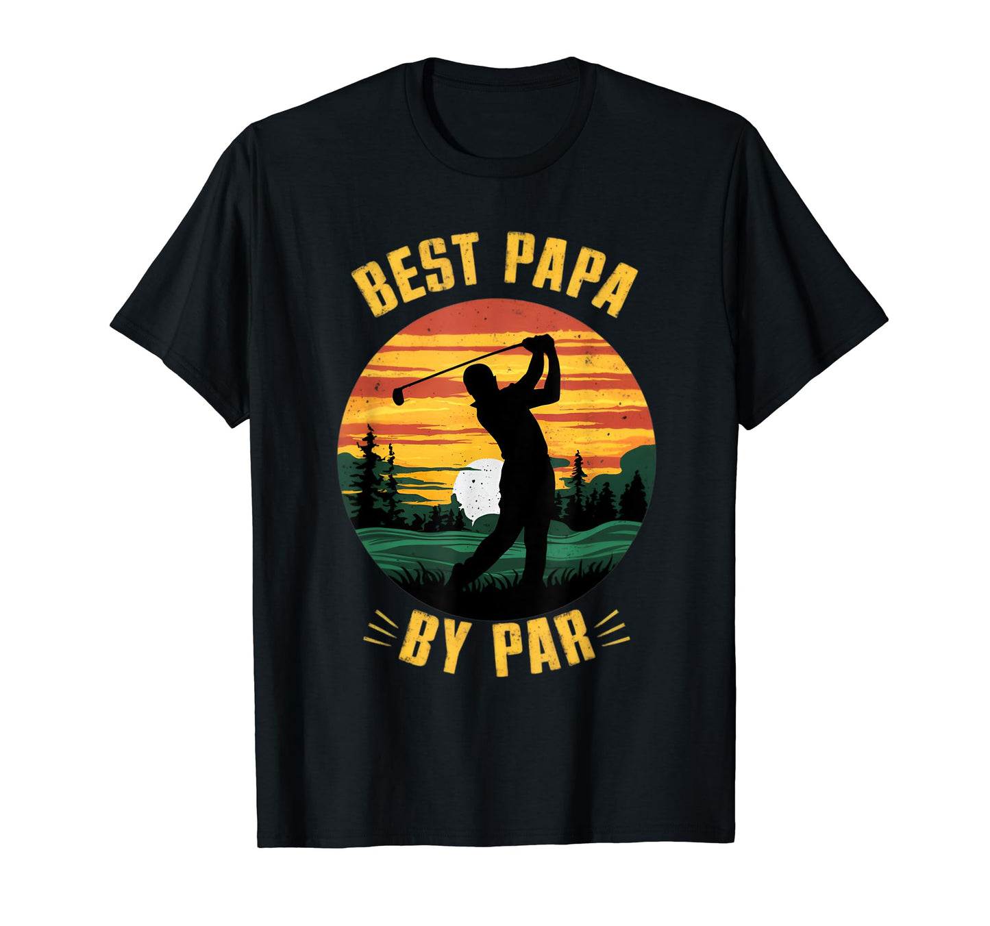 Best Dad Par Golf Fatherss Day T-Shirt - Graphic Print Men Women - T-Shirt, Sweatshirt, Hoodie