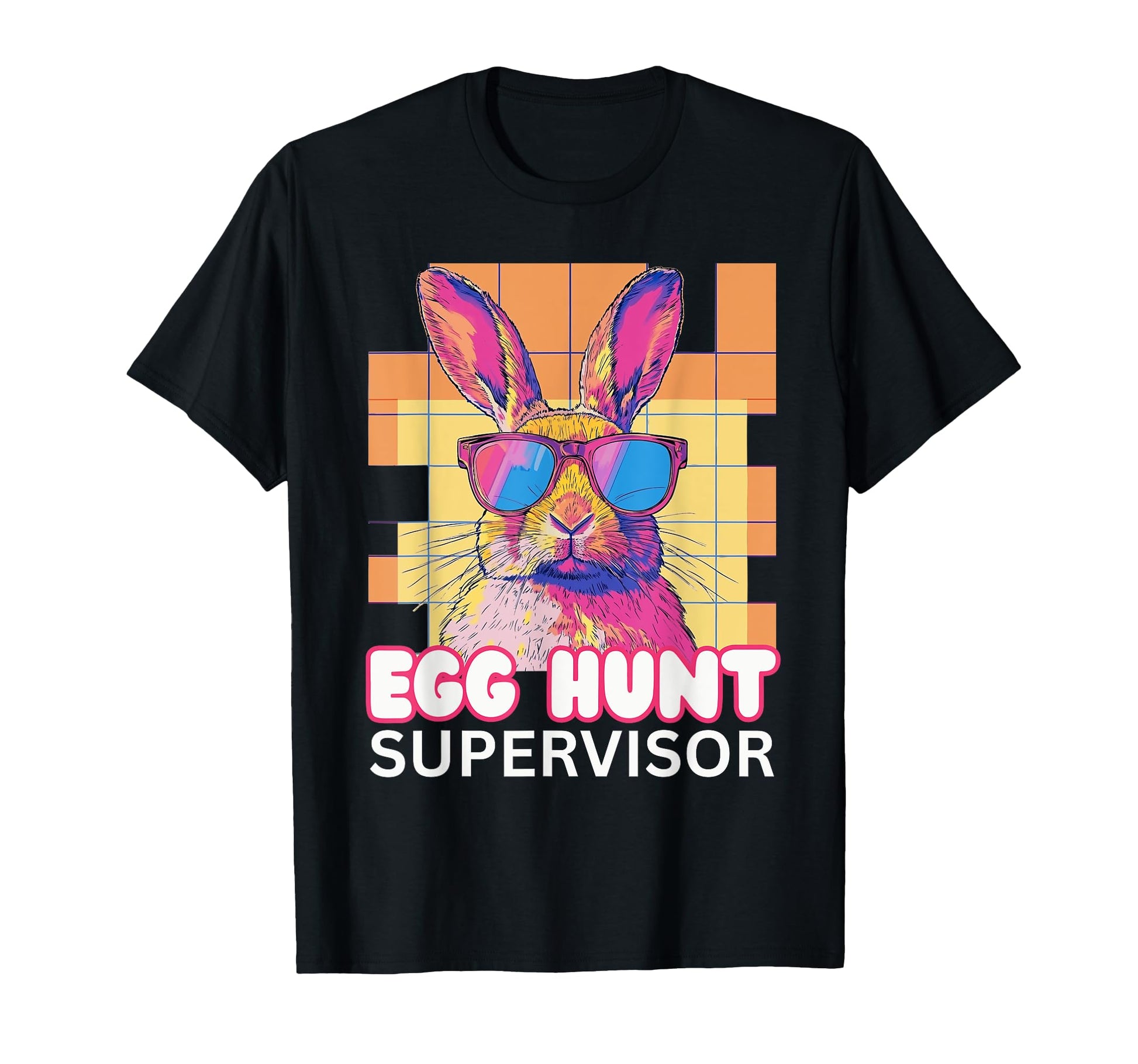 Easter Egg Hunt Supervisor Funny Mom T-Shirt - Streetwear Style Men Women - T-Shirt, Sweatshirt, Hoodie