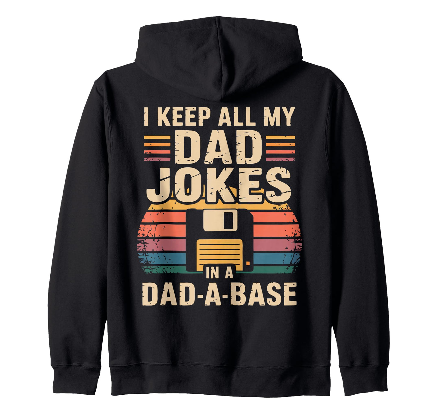 Dad Joke Funny Father Gifts Tees Hoodie - Novelty Apparel Men Women - T-Shirt, Sweatshirt, Hoodie