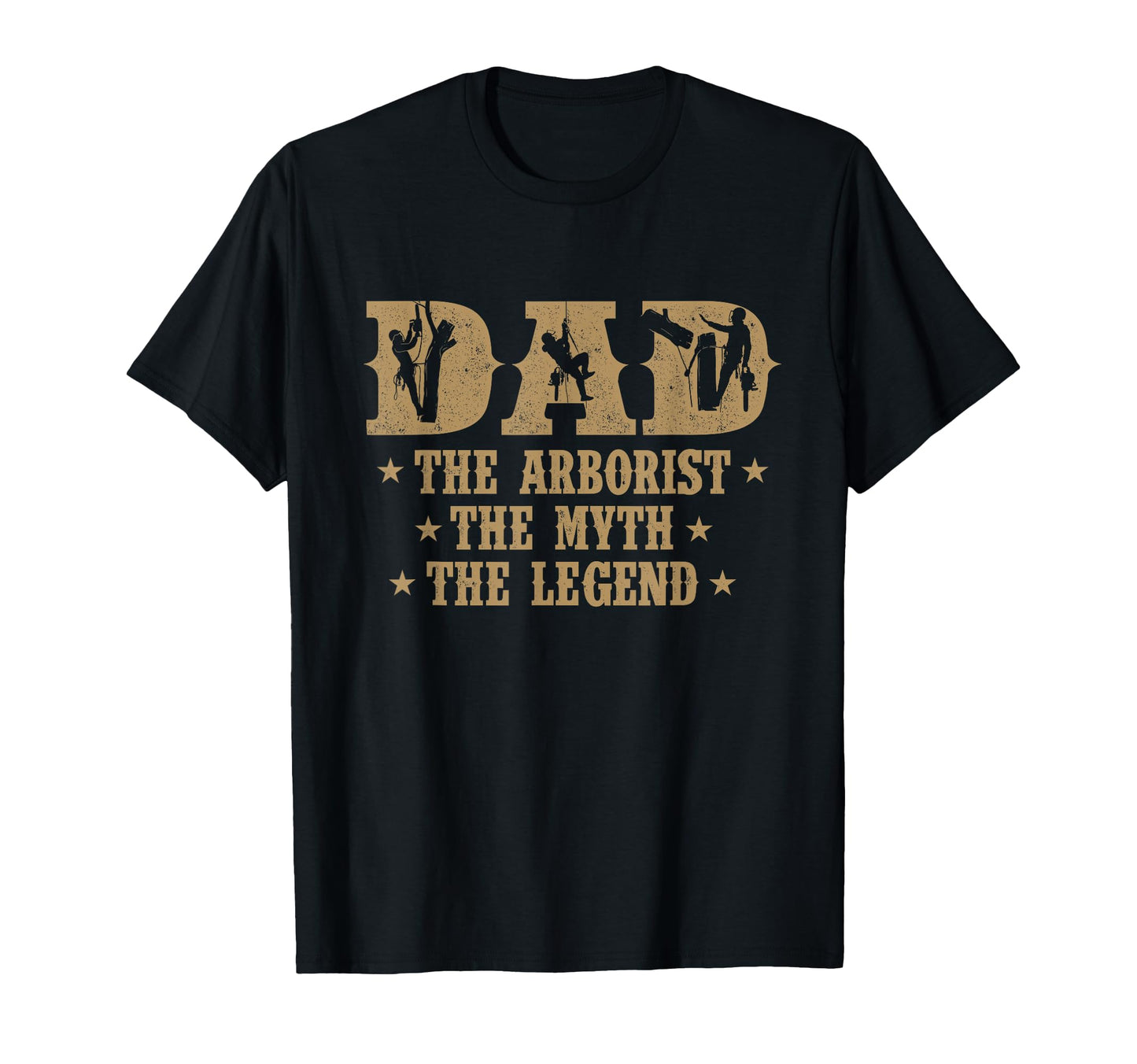 Dad Arborist Myth Legend Tree Surgeon T-Shirt - Trendy Graphic for Adults - T-Shirt, Sweatshirt, Hoodie