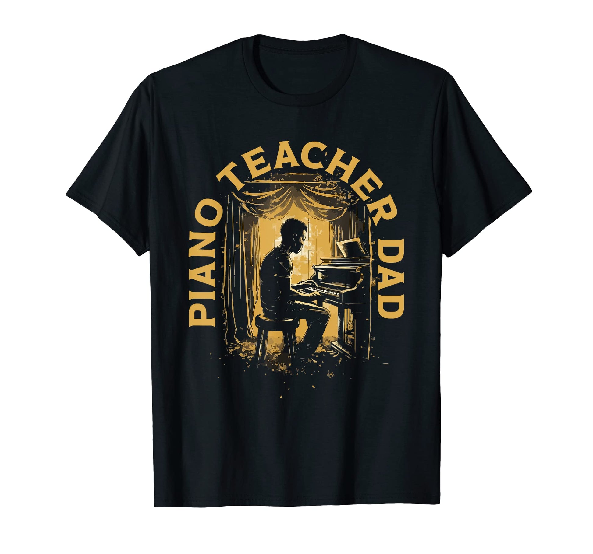 Piano Dad Piano Pianist Keyboard T-Shirt - Fun Novelty Design for Adults - T-Shirt, Sweatshirt, Hoodie