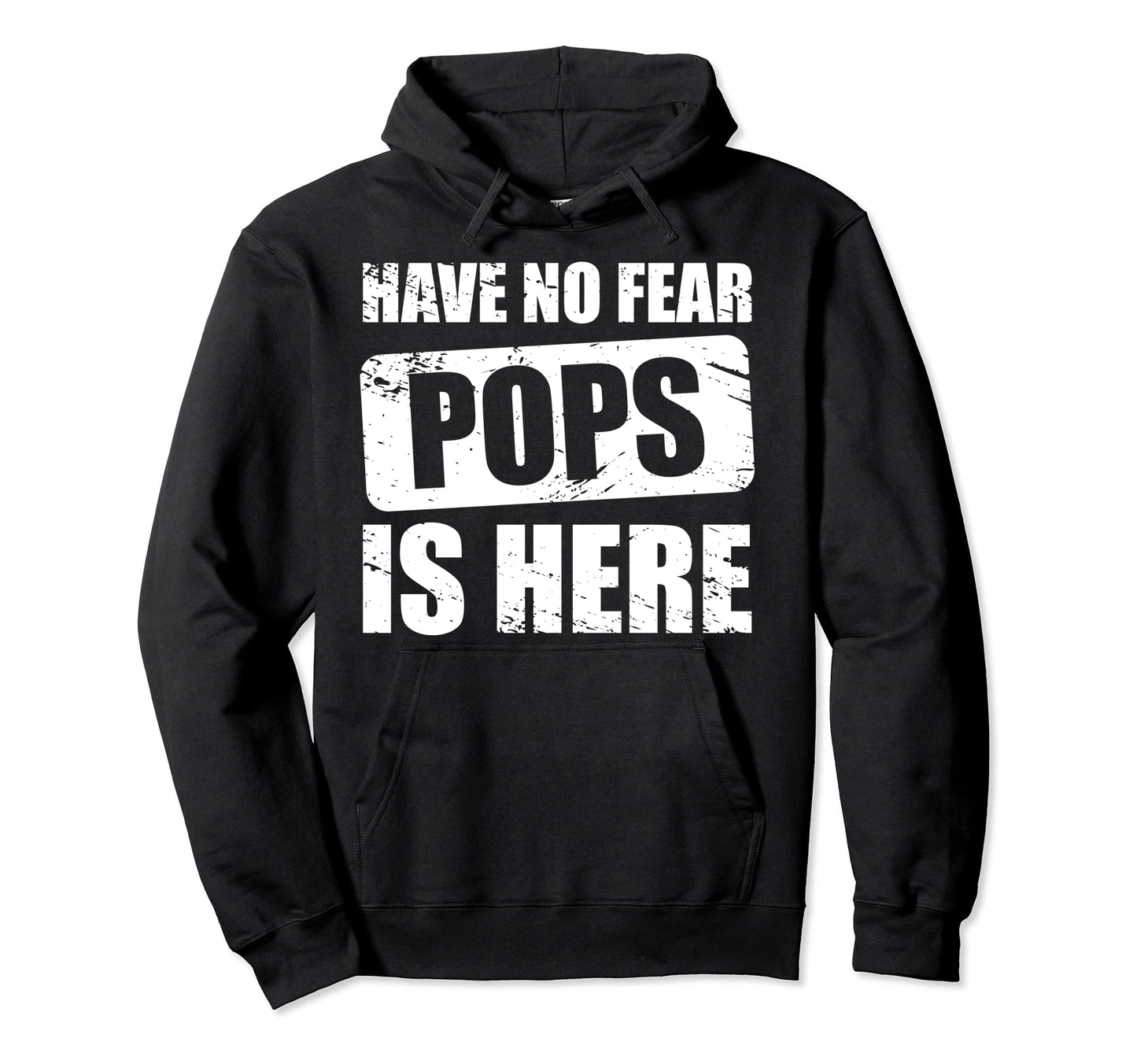 Have No Fear Pops Is Here Rad Pops Hoodie - Aesthetic Graphic Men Women - T-Shirt, Sweatshirt, Hoodie